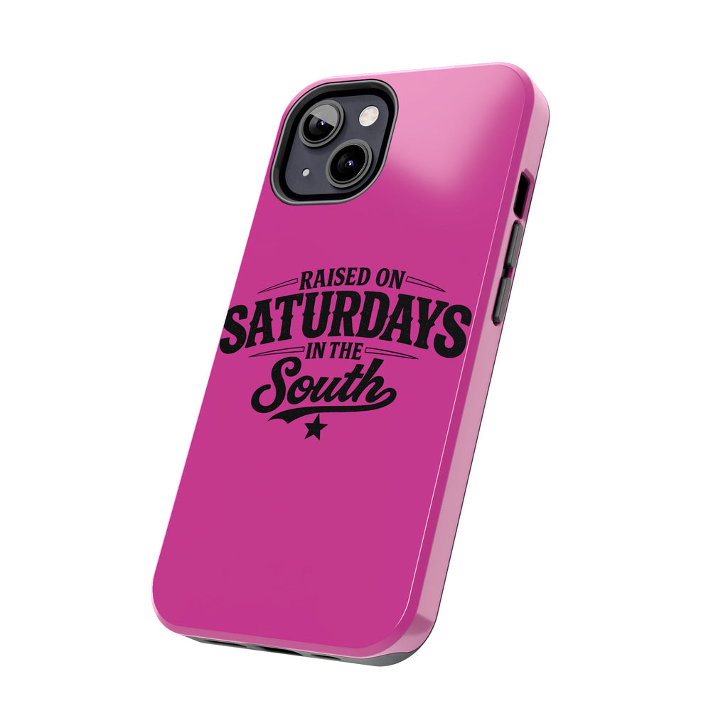 Raised On Saturdays In The South Phone Case-(pink)
