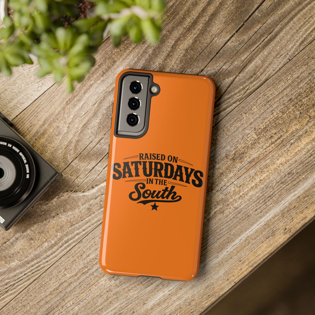 Raised On Saturdays In The South Phone Case-(orange)