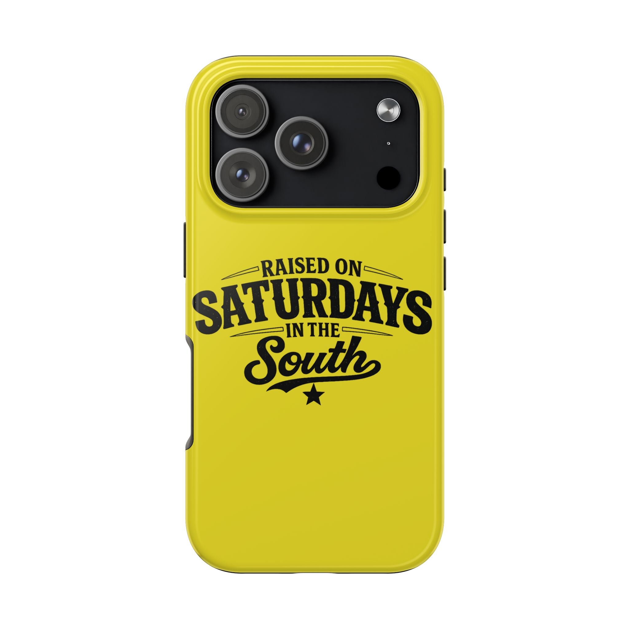Raised On Saturdays In The South Phone Case-(yellow)