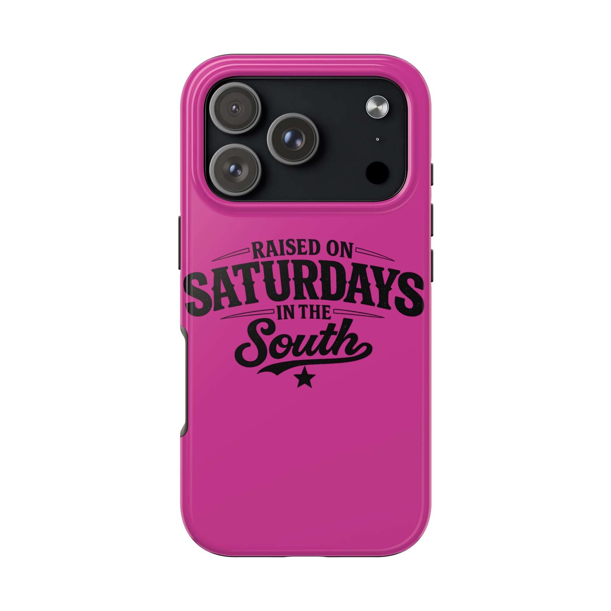 Raised On Saturdays In The South Phone Case-(pink)