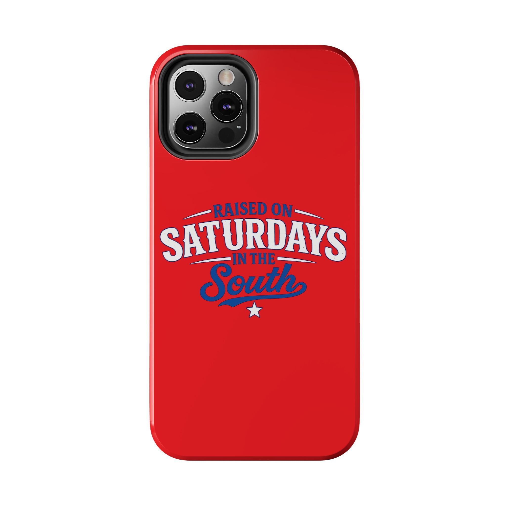 Raised On Saturdays In The South Phone Case-(red)
