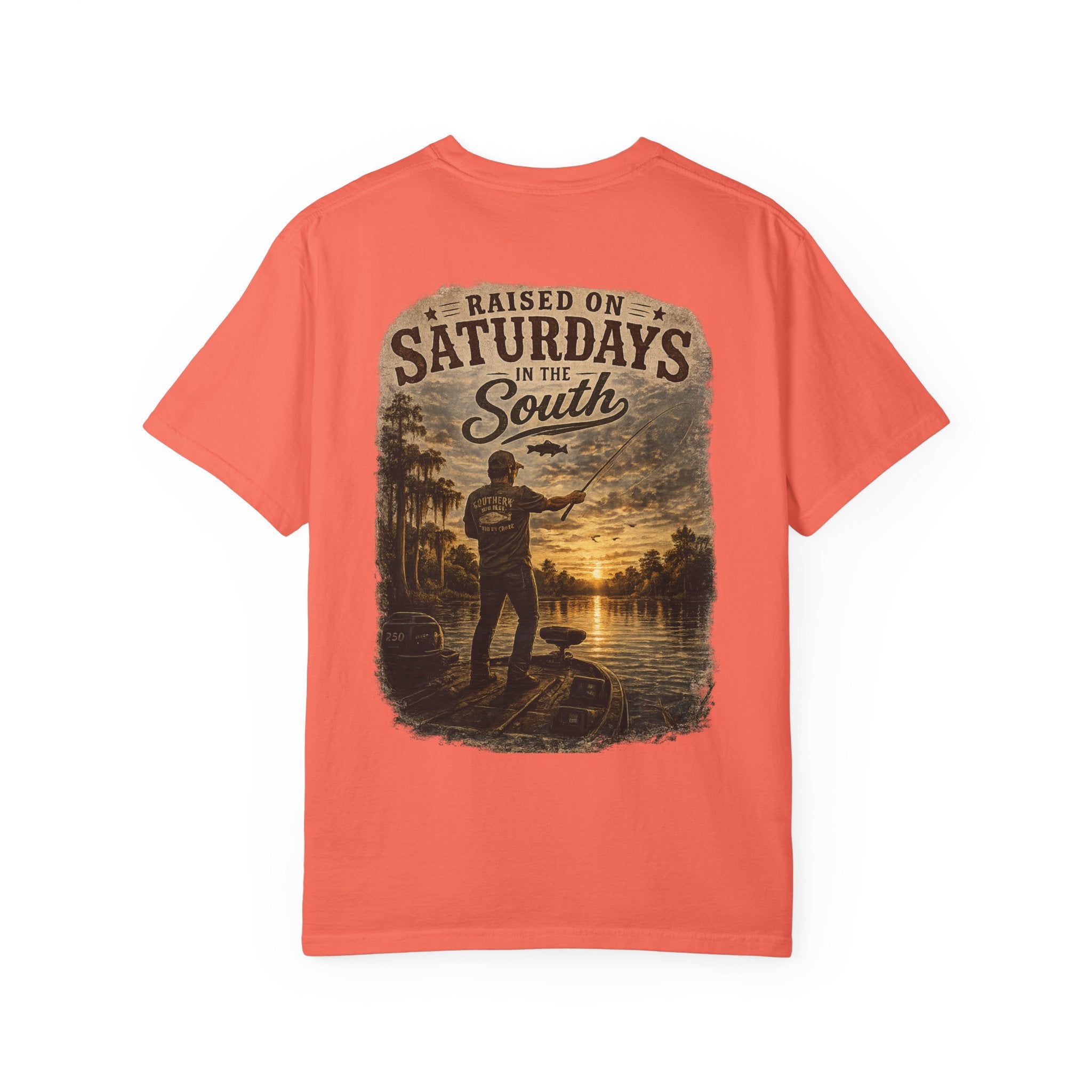 Raised On Saturdays In The South T-Shirt — Saturdays Are Made For Fishin