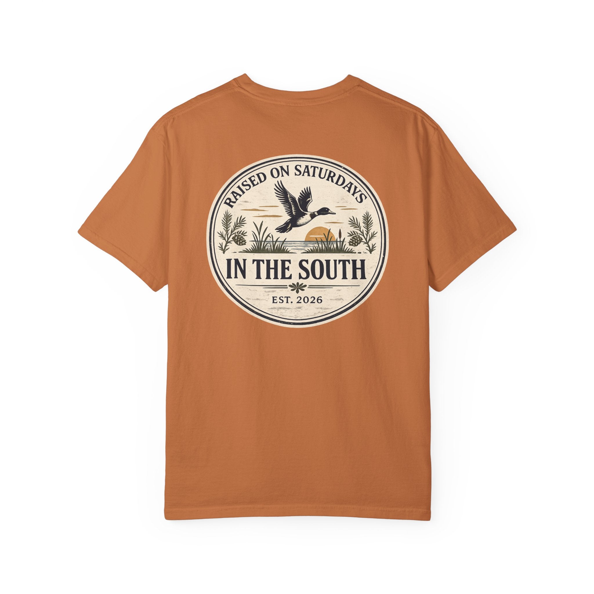 Raised On Saturdays In The South Classic T-Shirt - Duck Season