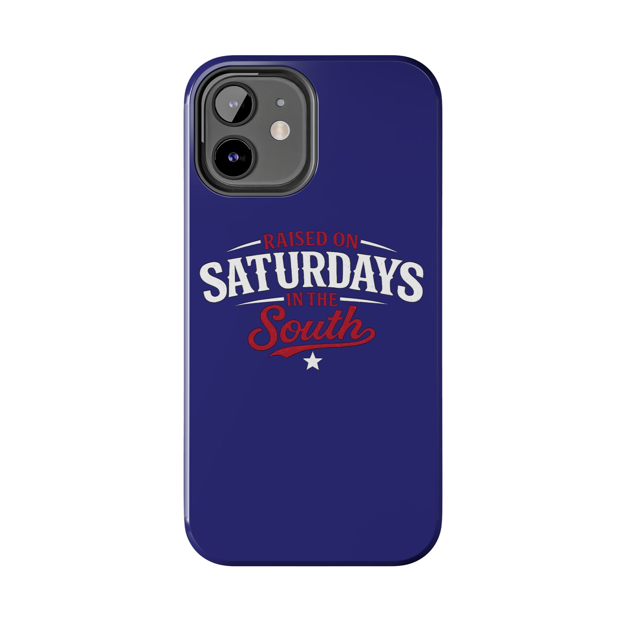 Raised on Saturdays in the South Phone Case-(blue)