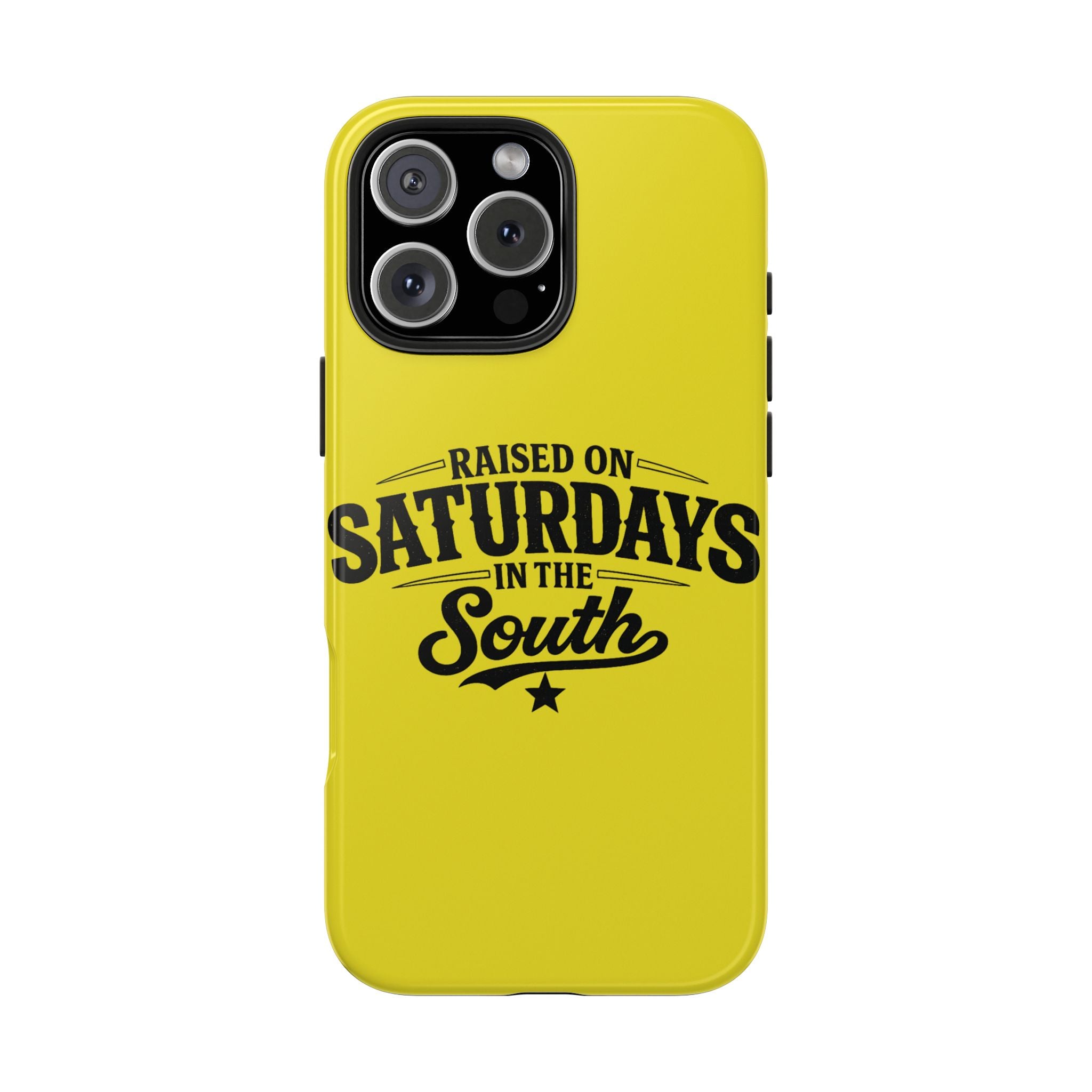 Raised On Saturdays In The South Phone Case-(yellow)