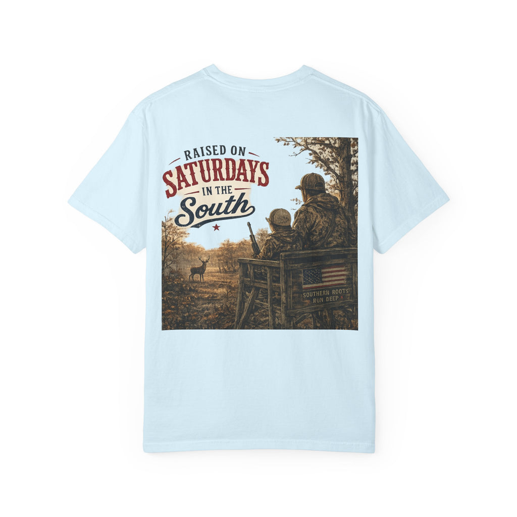 Raised On Saturdays In The South T-Shirt- Early Morning Hunts