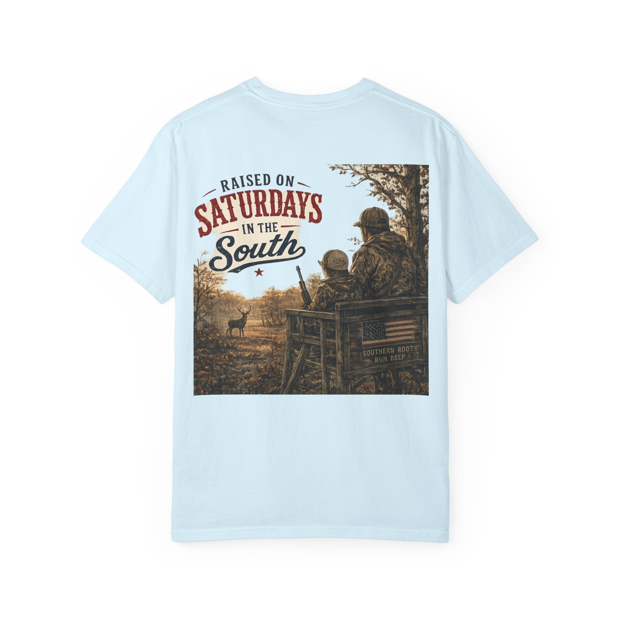 Raised On Saturdays In The South T-Shirt- Early Morning Hunts