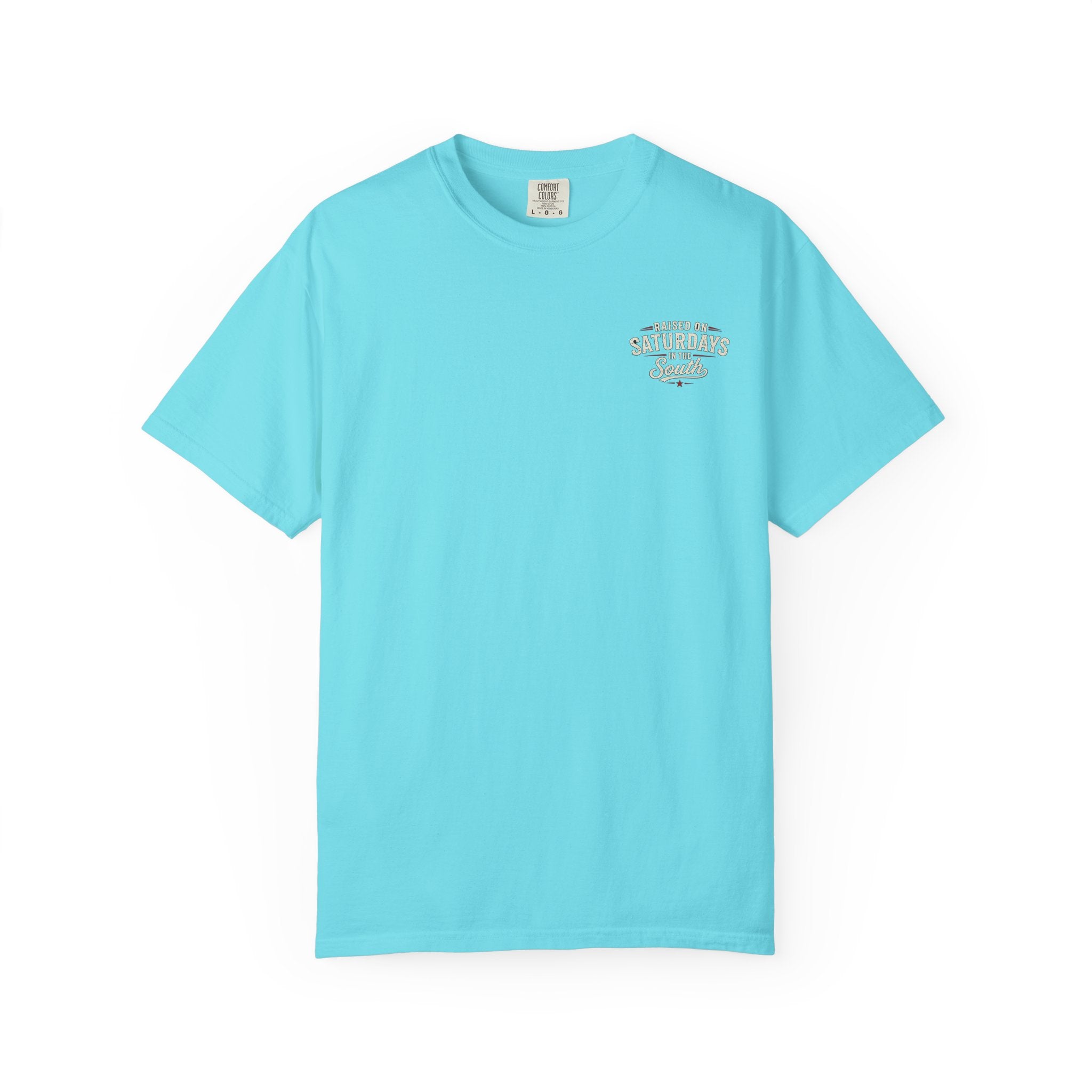 Raised On Saturdays In The South T-Shirt — Girl Dad Hunting Buddies