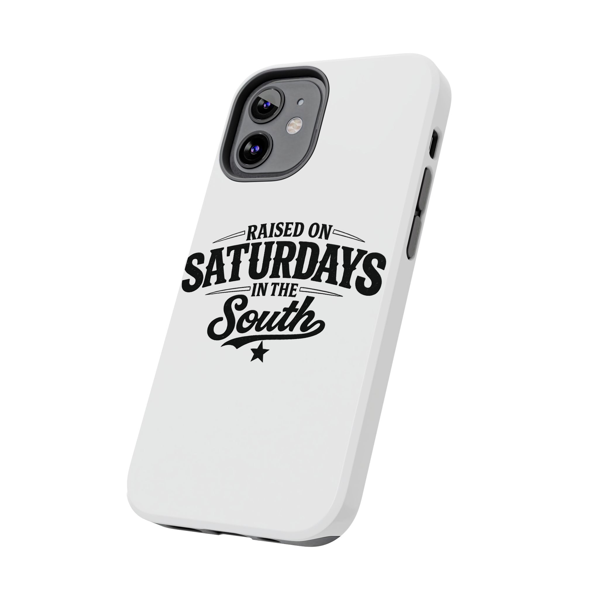 Raised On Saturdays In The South Phone Case-(white)