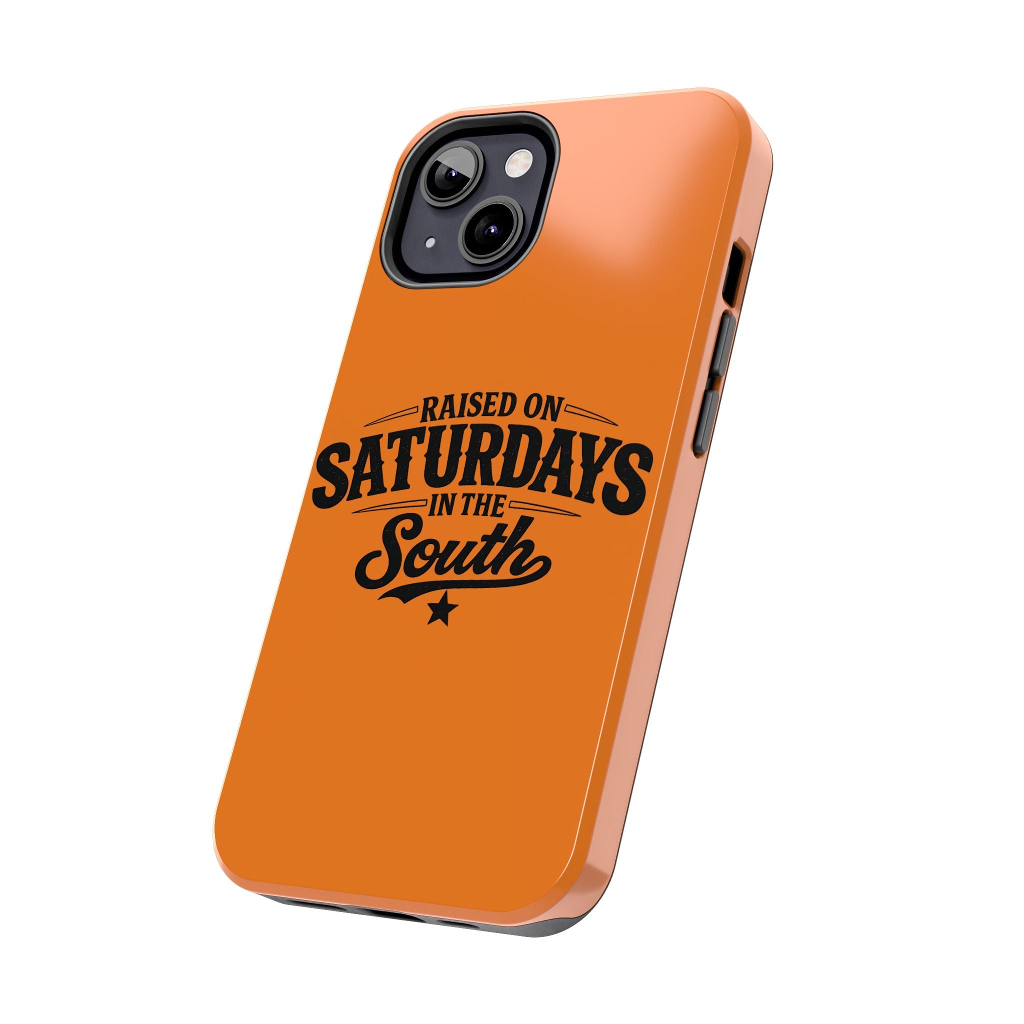 Raised On Saturdays In The South Phone Case-(orange)