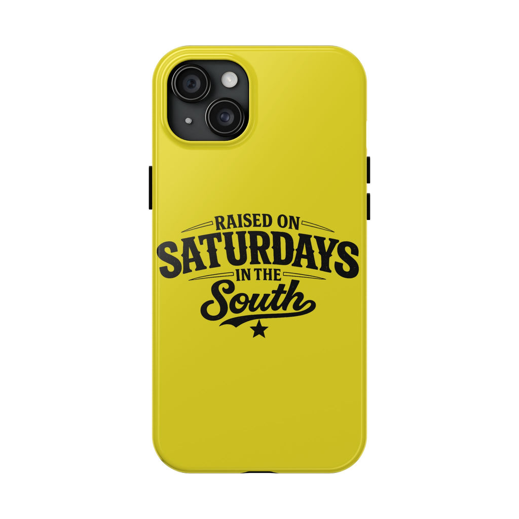 Raised On Saturdays In The South Phone Case-(yellow)