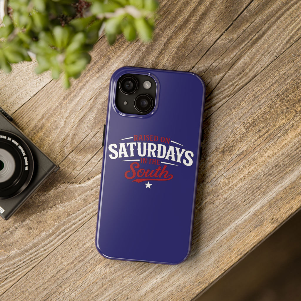 Raised on Saturdays in the South Phone Case-(blue)