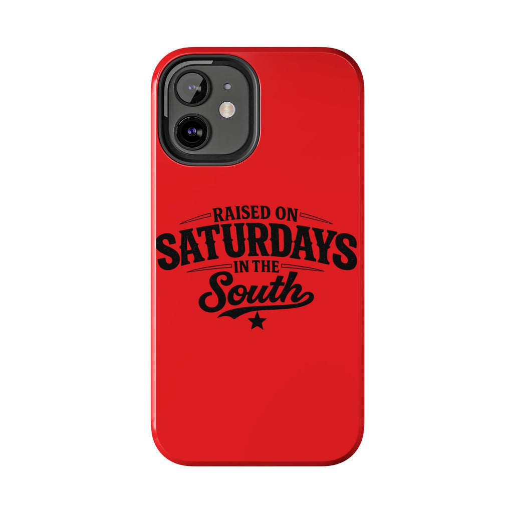 Raised On Saturdays In The South Phone Case-(red)