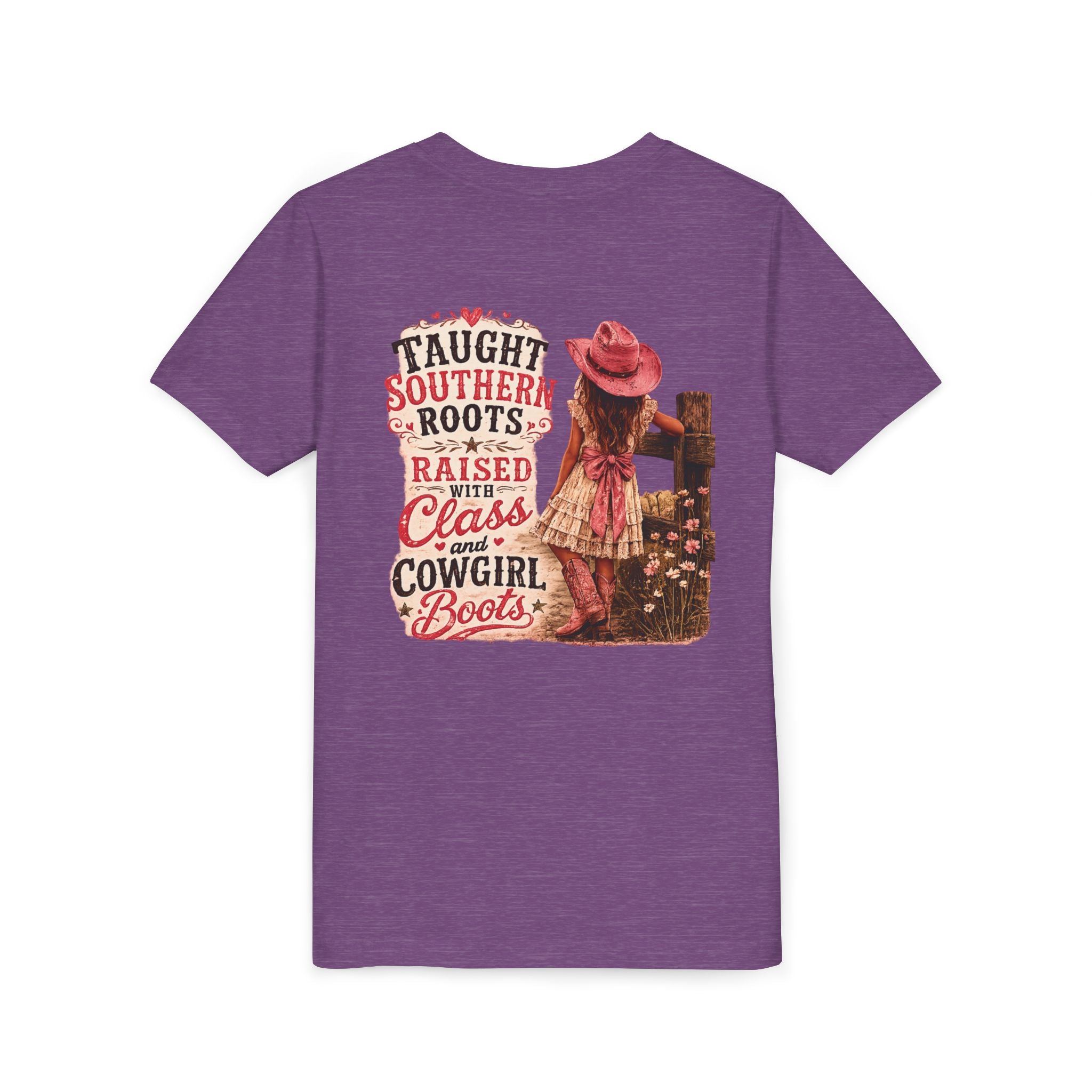 “Taught Southern Roots, Raised with Class and Cowgirl Boots” T-shirt