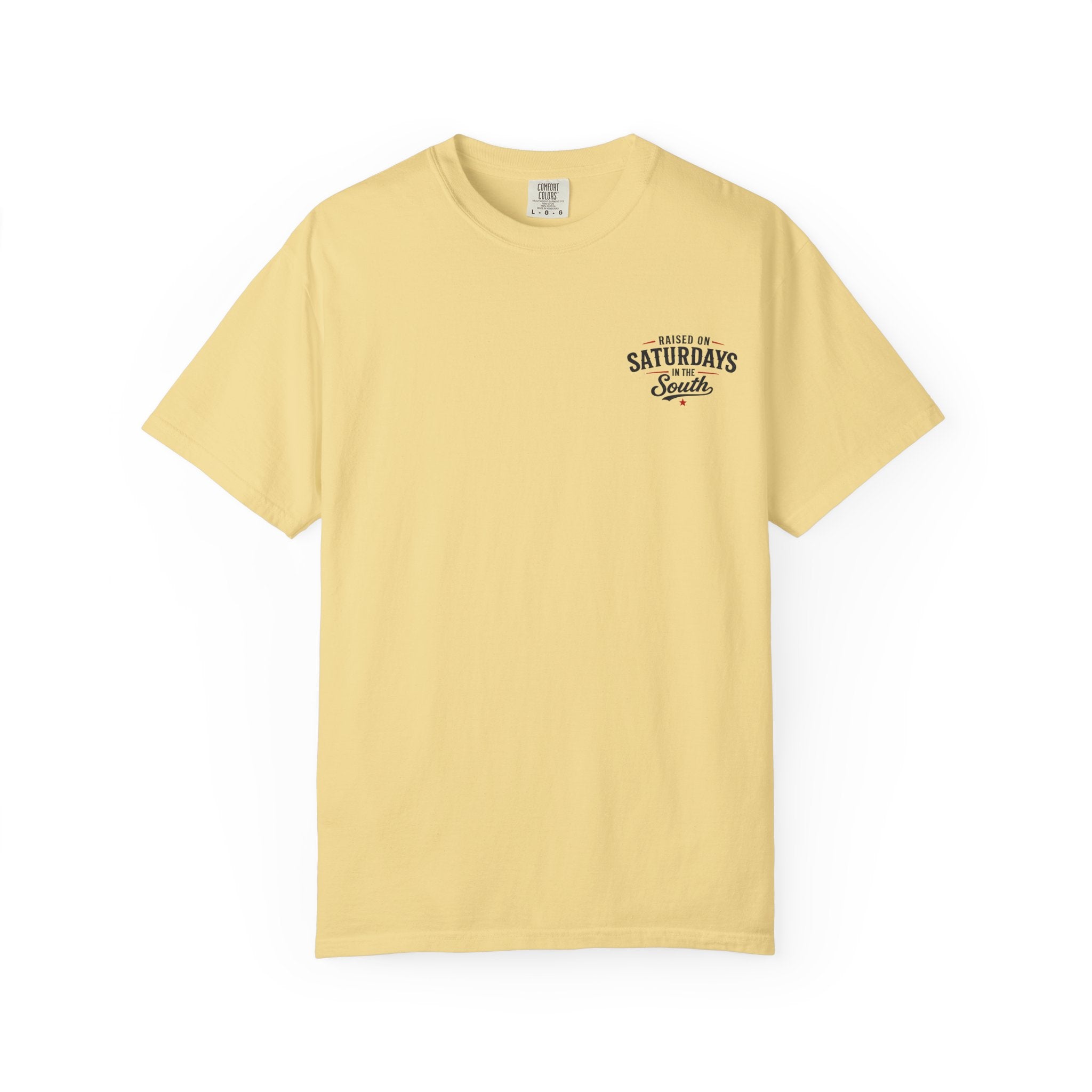 Raised On Saturdays In The South T-Shirt- Early Morning Hunts