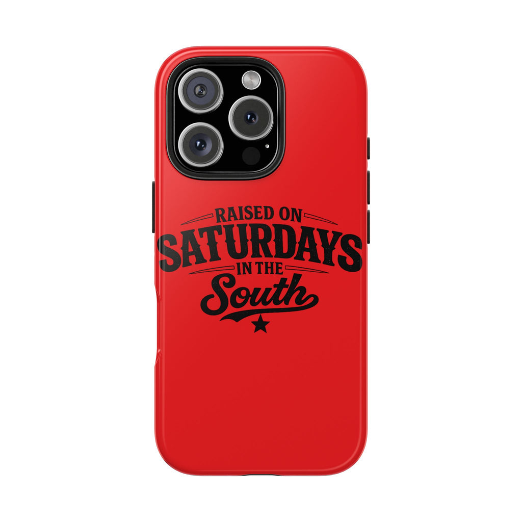 Raised On Saturdays In The South Phone Case-(red)