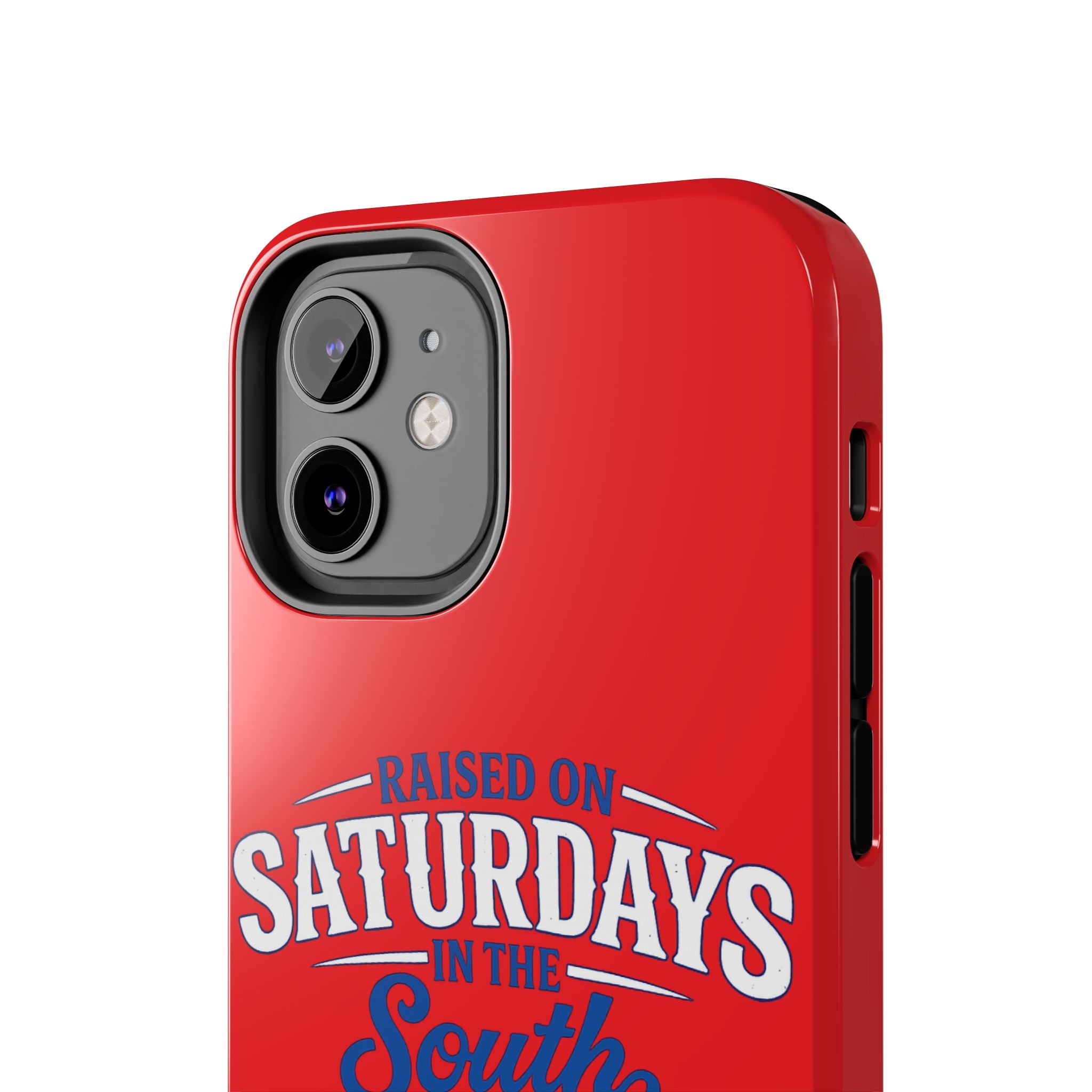 Raised On Saturdays In The South Phone Case-(red)