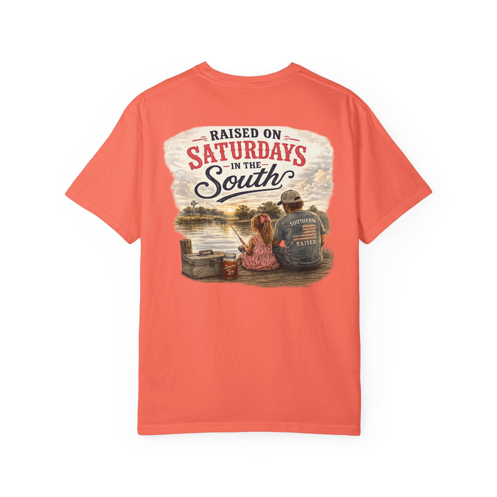 Raised On Saturdays In The South-Girl Dad Fishing Buddies-Father's Day Collection