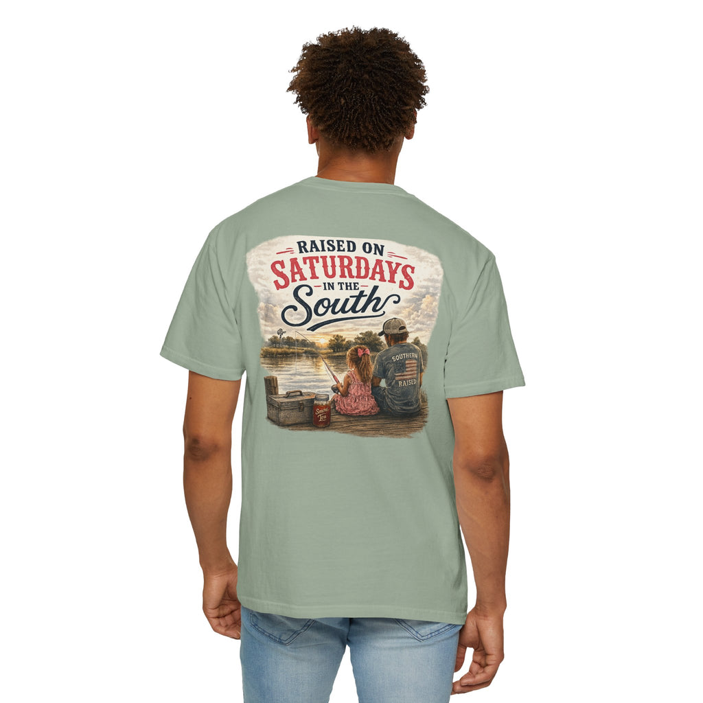Raised On Saturdays In The South-Girl Dad Fishing Buddies-Father's Day Collection