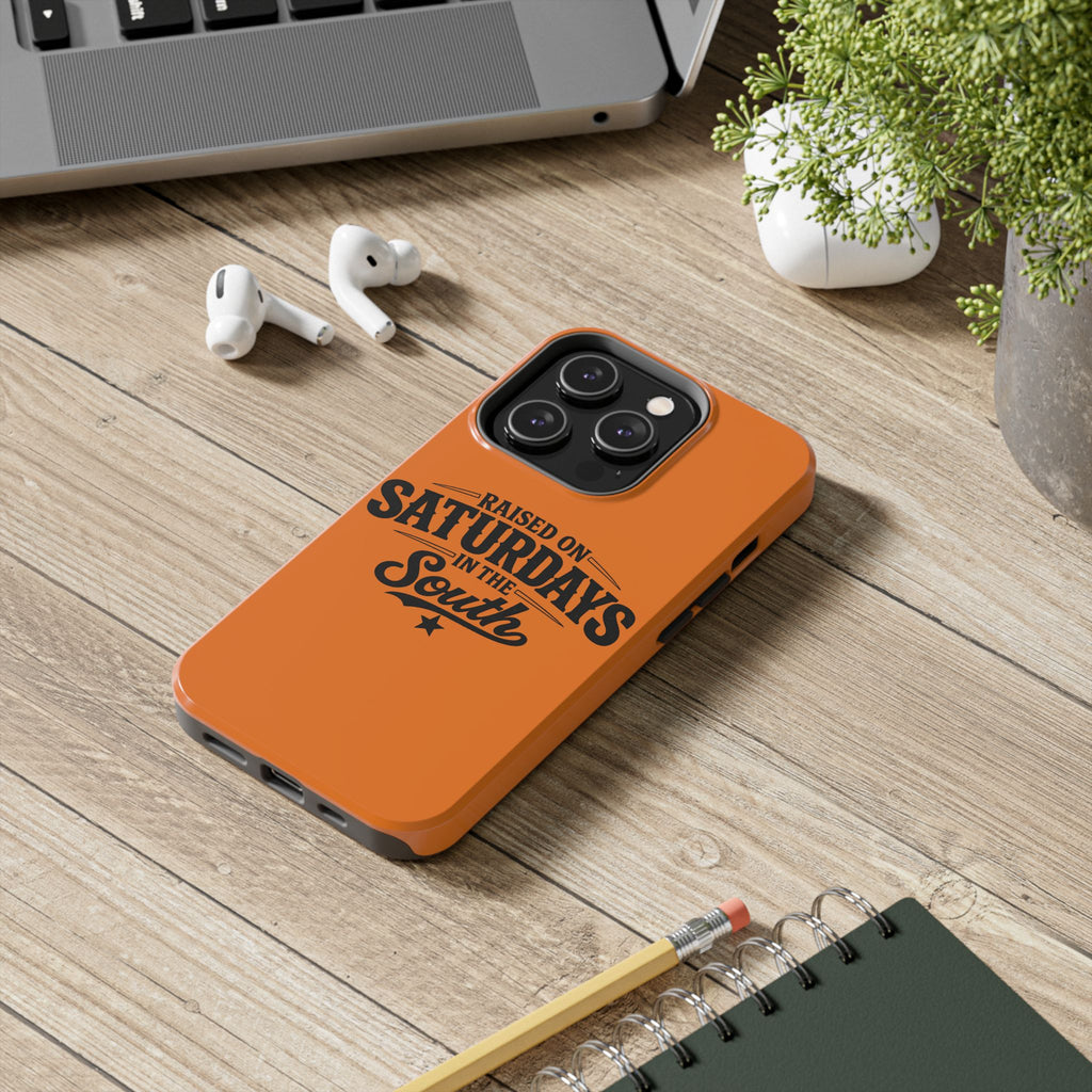 Raised On Saturdays In The South Phone Case-(orange)