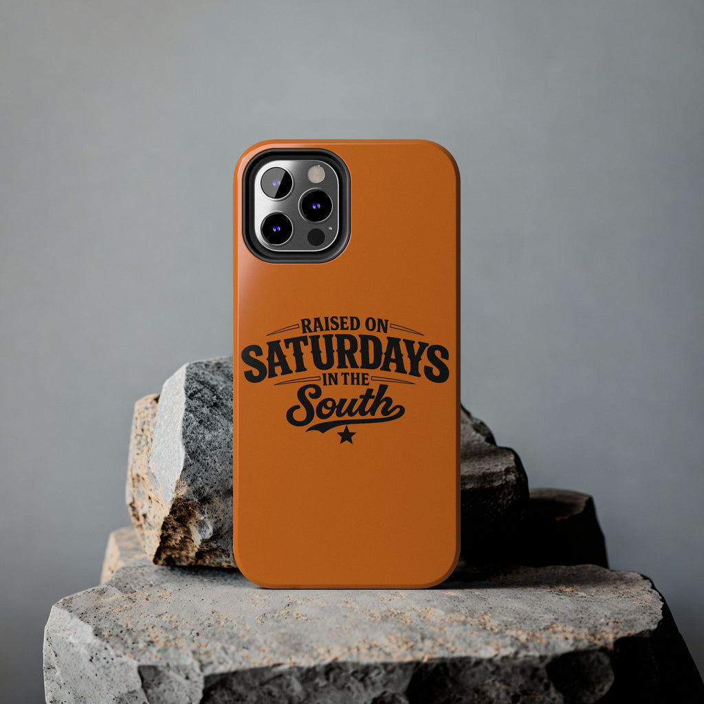Raised On Saturdays In The South Phone Case-(orange)