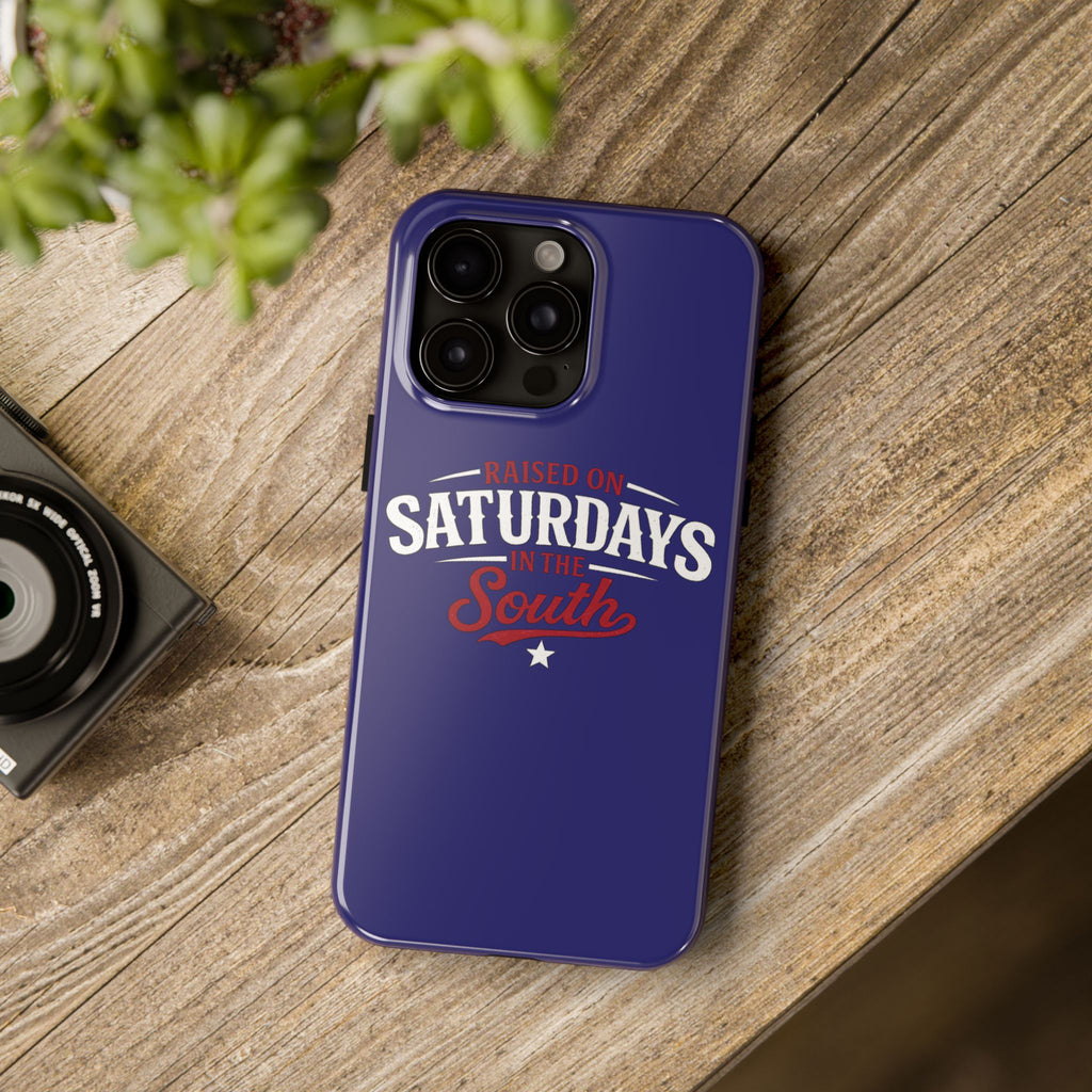 Raised on Saturdays in the South Phone Case-(blue)