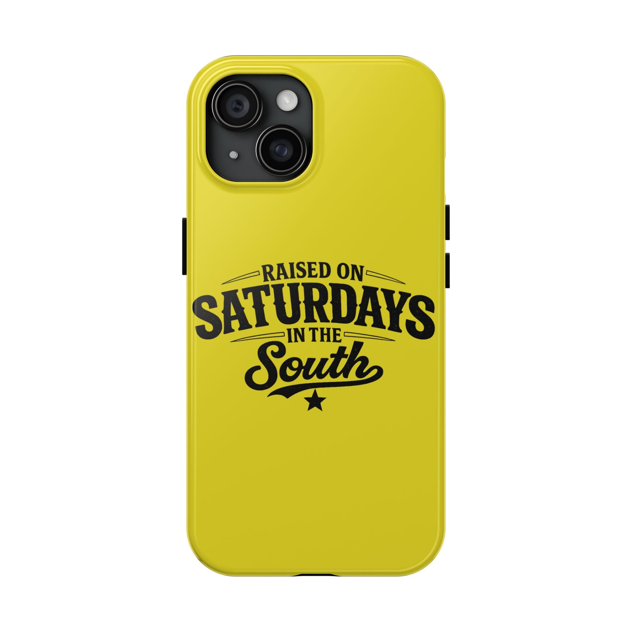 Raised On Saturdays In The South Phone Case-(yellow)