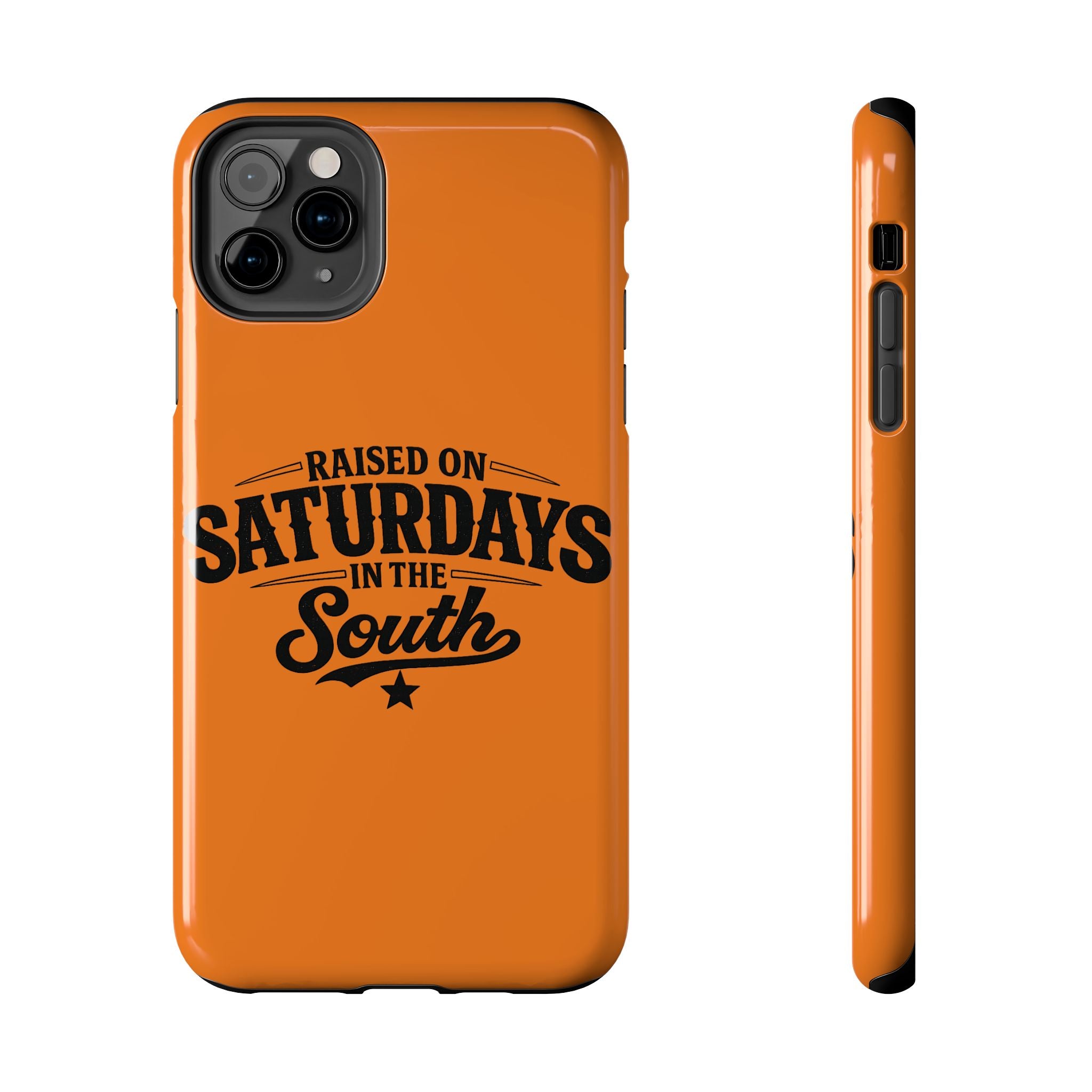 Raised On Saturdays In The South Phone Case-(orange)