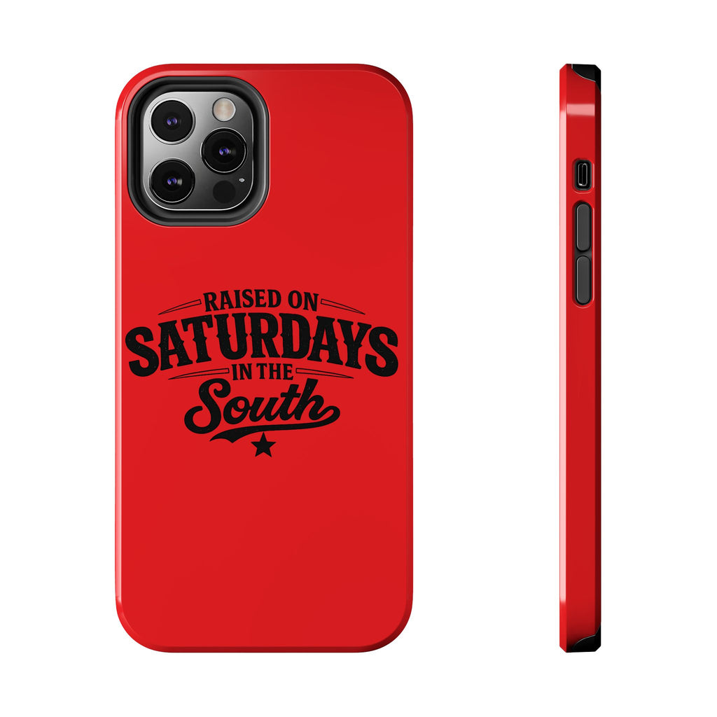 Raised On Saturdays In The South Phone Case-(red)