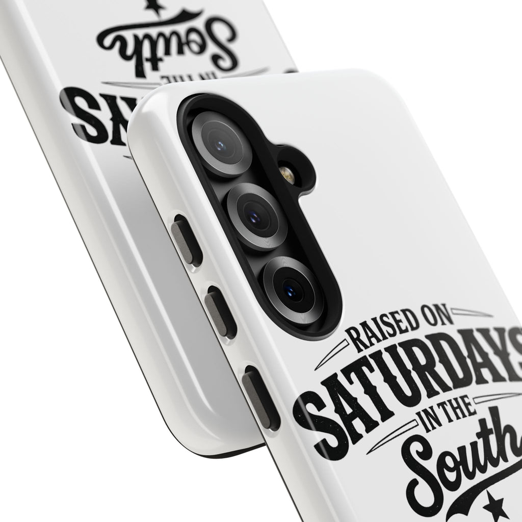 Raised On Saturdays In The South Phone Case-(white)
