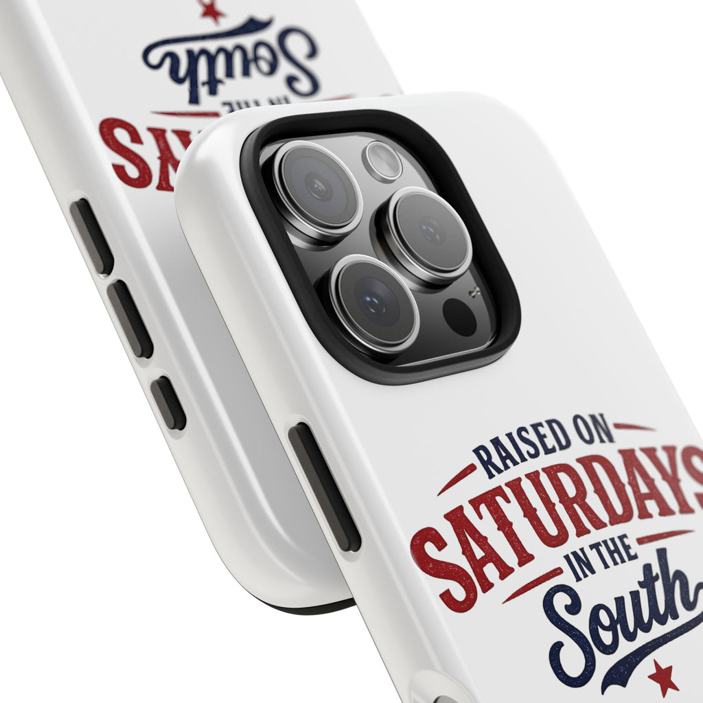 Raised On Saturdays In The South Phone Case- (white)