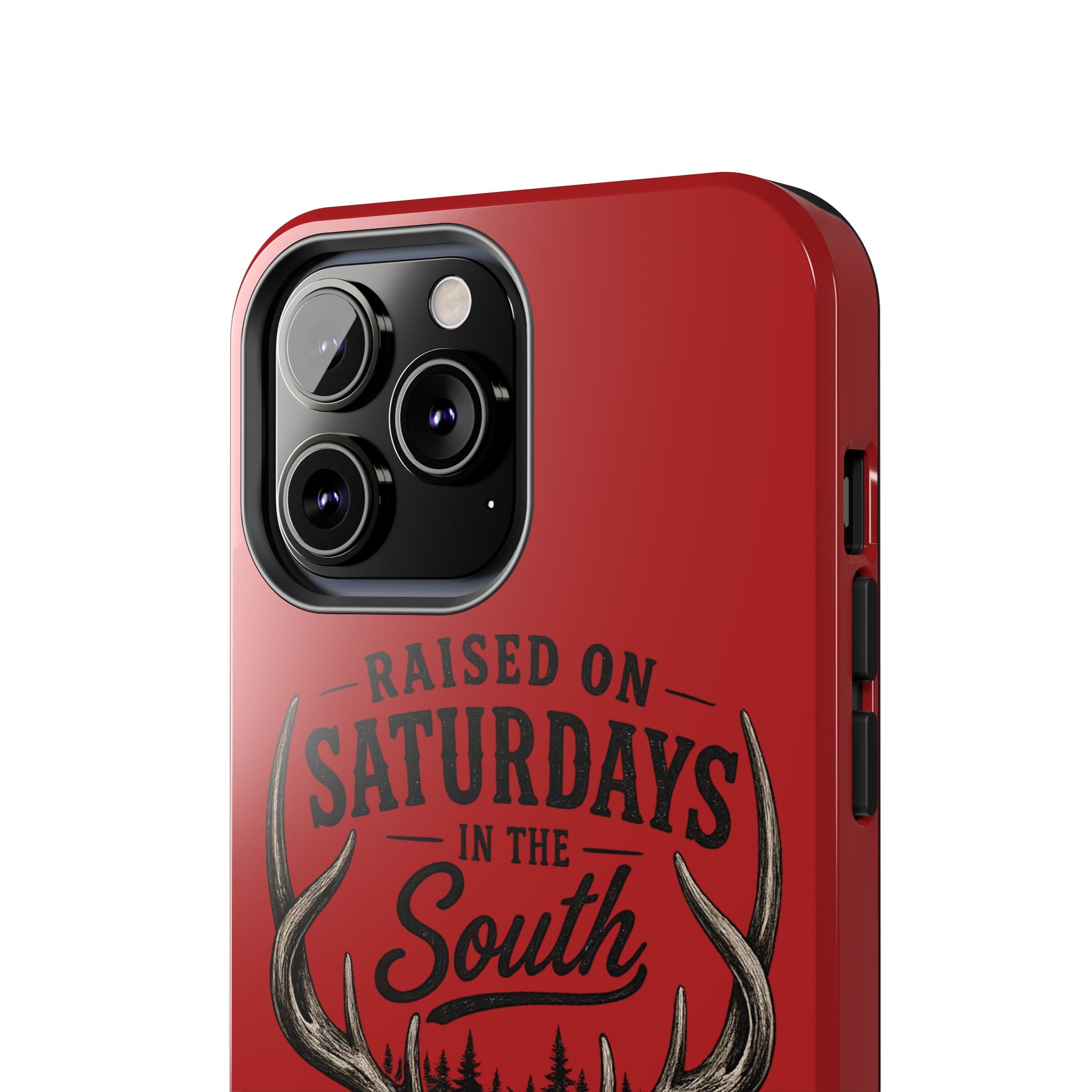 Raised On Saturdays In The South Phone Case-Spread Runs Deep In The Woods-(red)