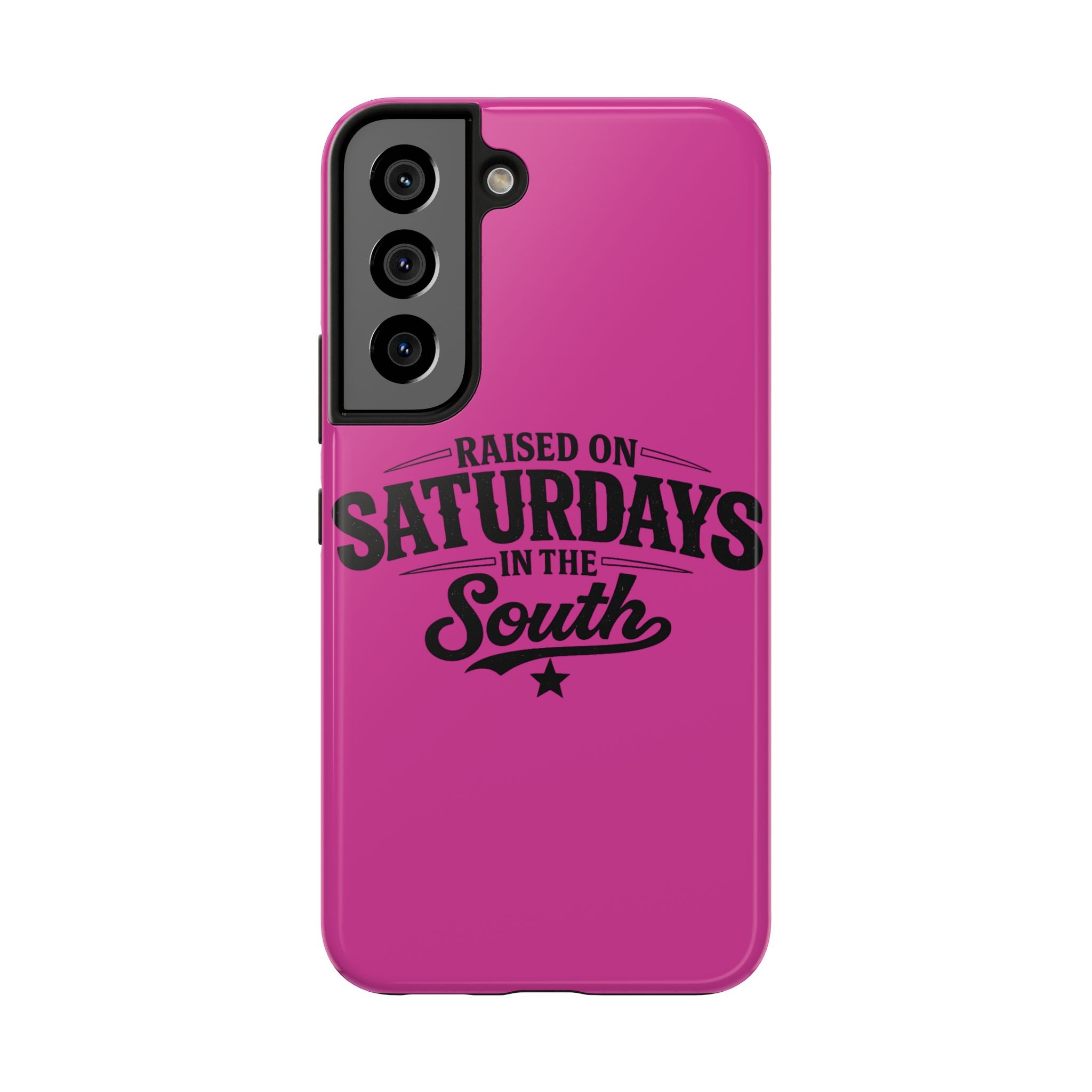 Raised On Saturdays In The South Phone Case-(pink)