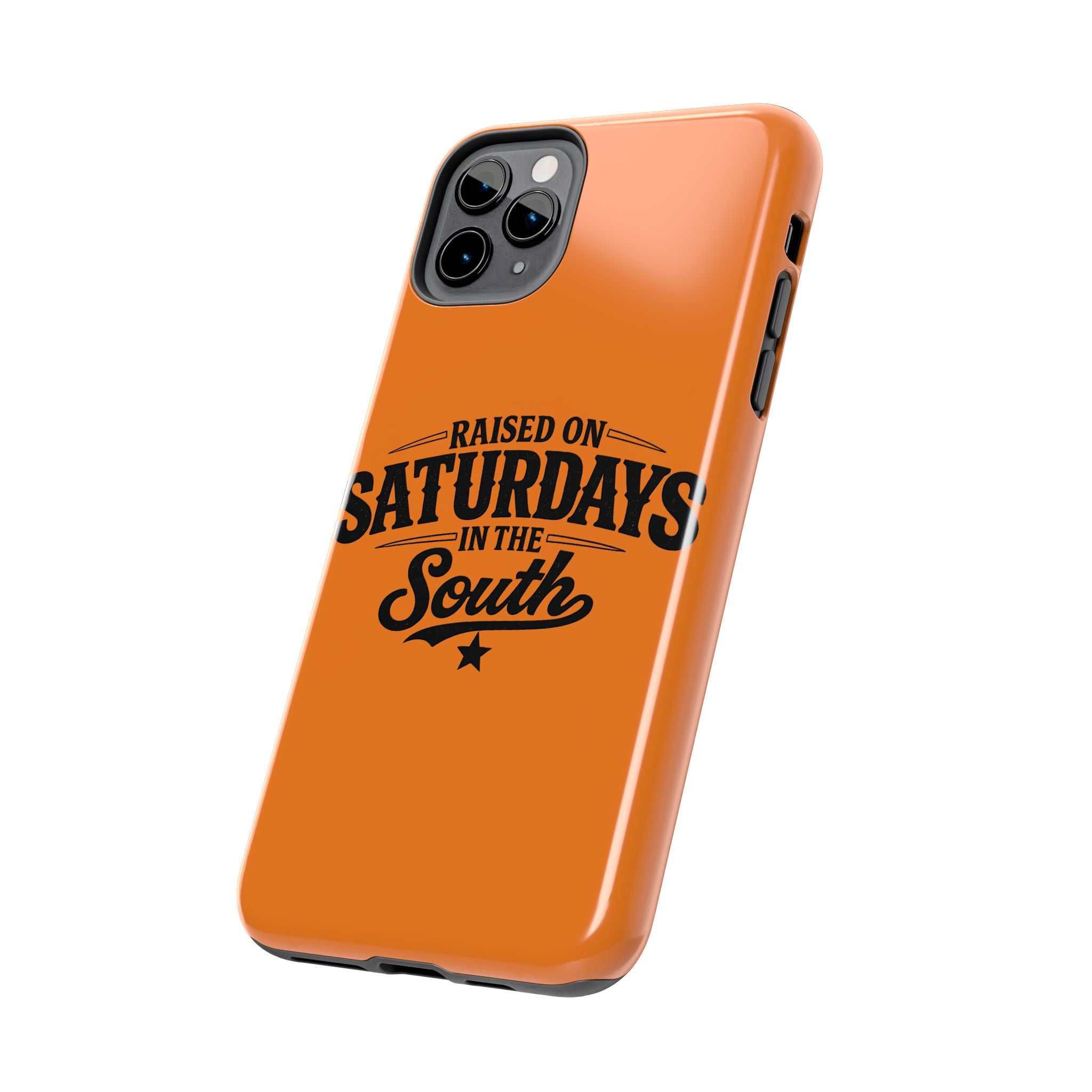 Raised On Saturdays In The South Phone Case-(orange)