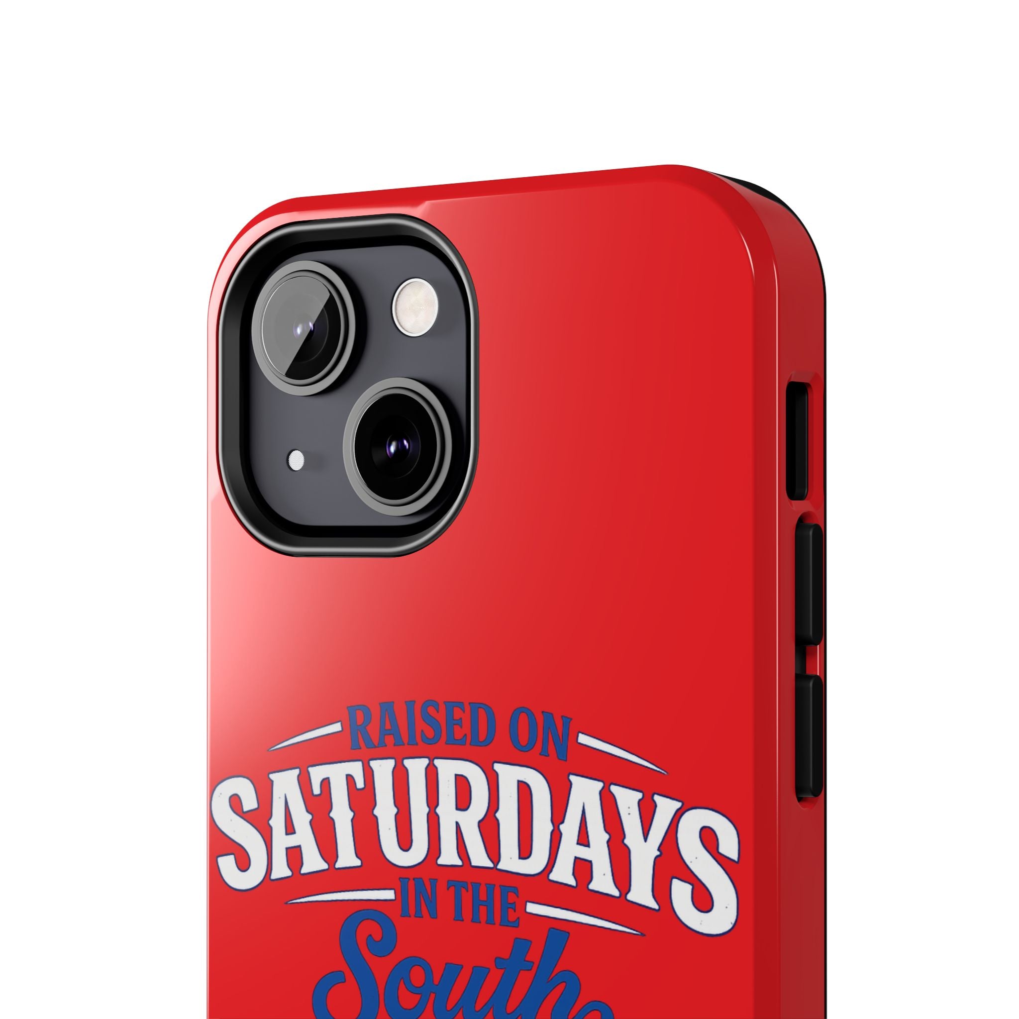 Raised On Saturdays In The South Phone Case-(red)