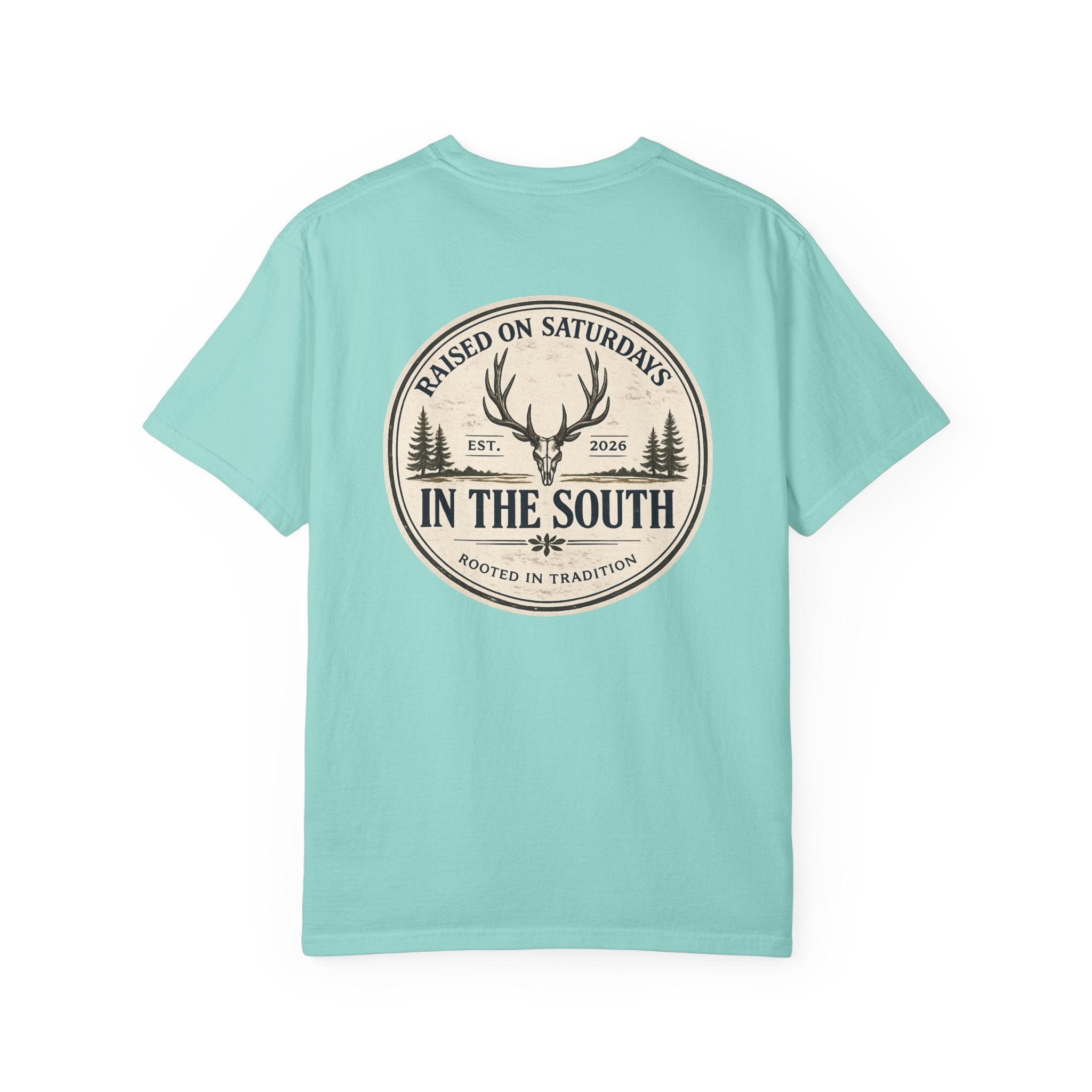 Raised On Saturdays In The South Classic T-Shirt — Deer Season