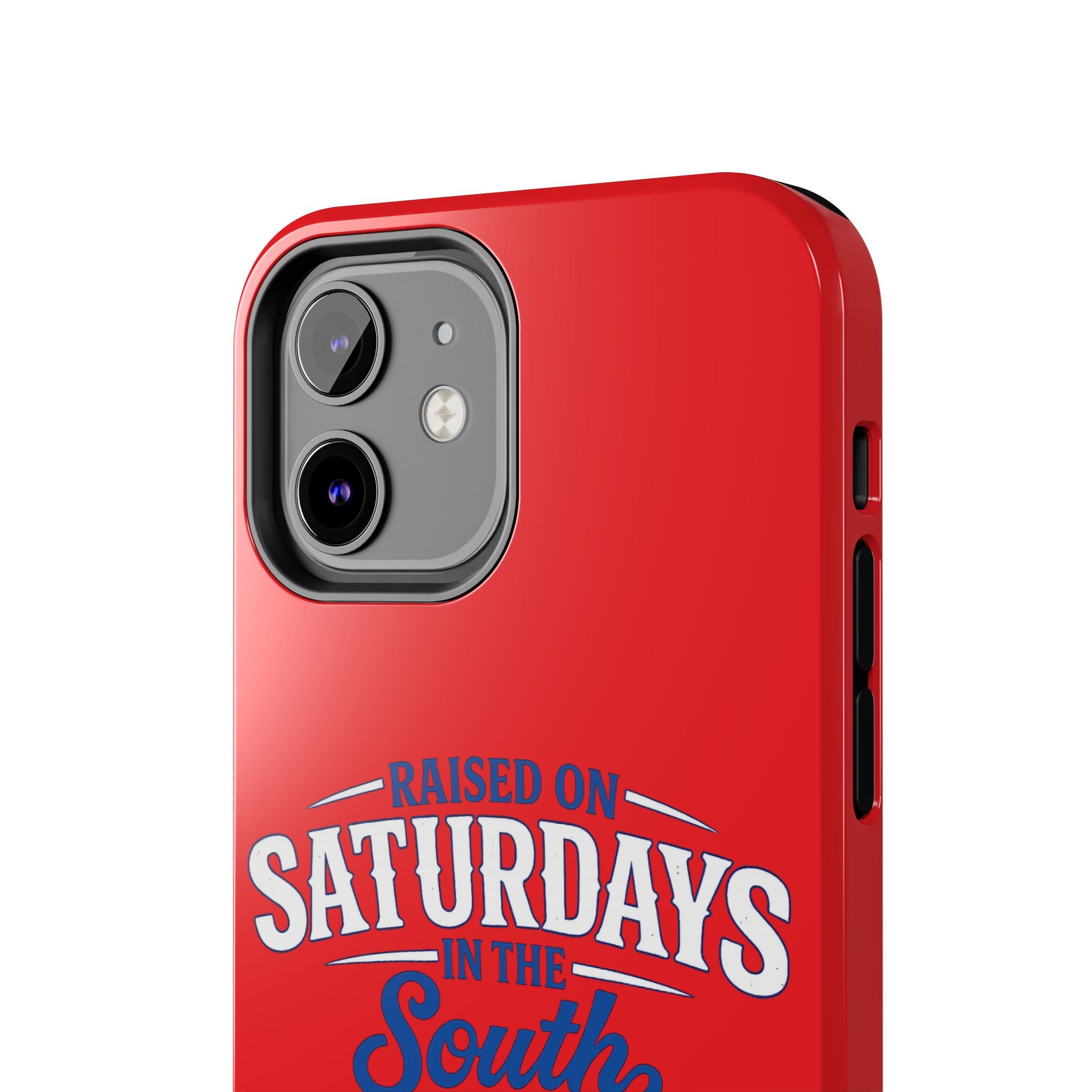 Raised On Saturdays In The South Phone Case-(red)