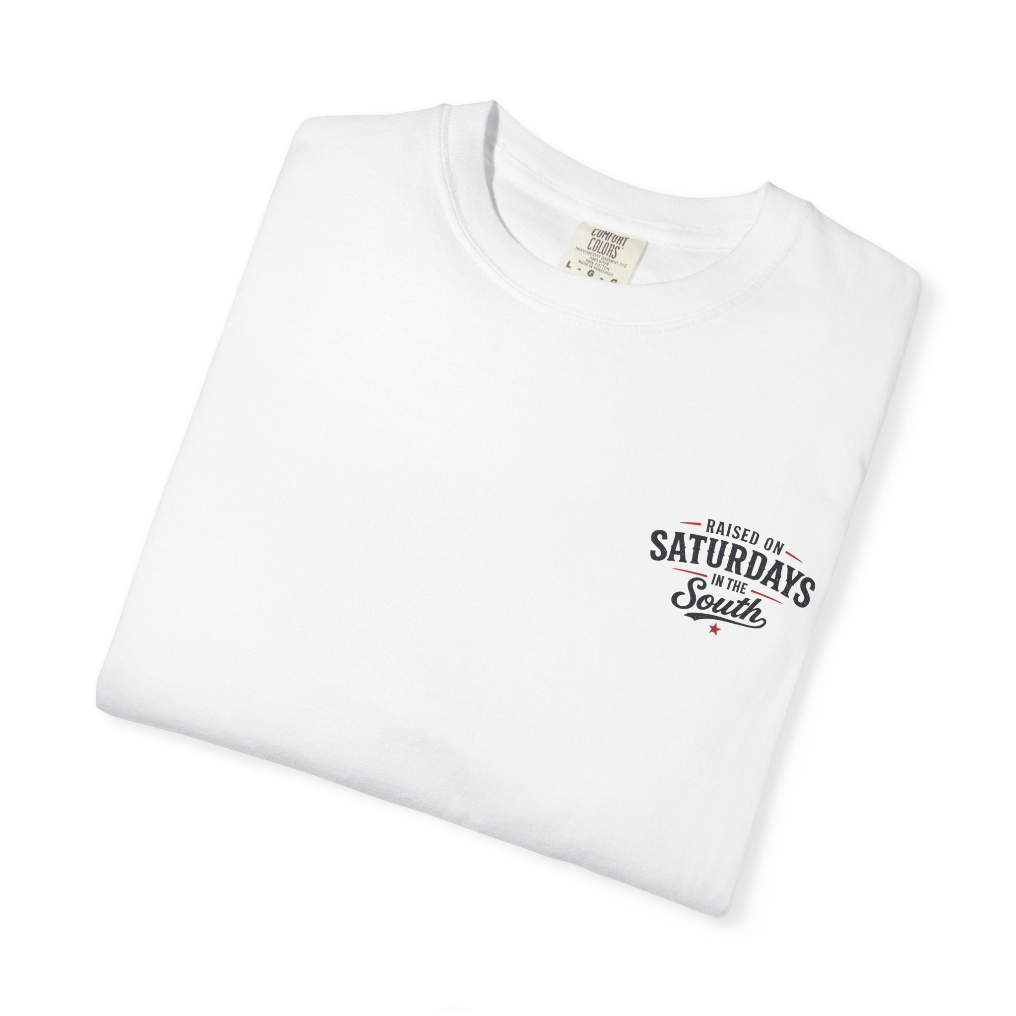 Raised On Saturdays In The South T-Shirt- Mud Park Saturdays