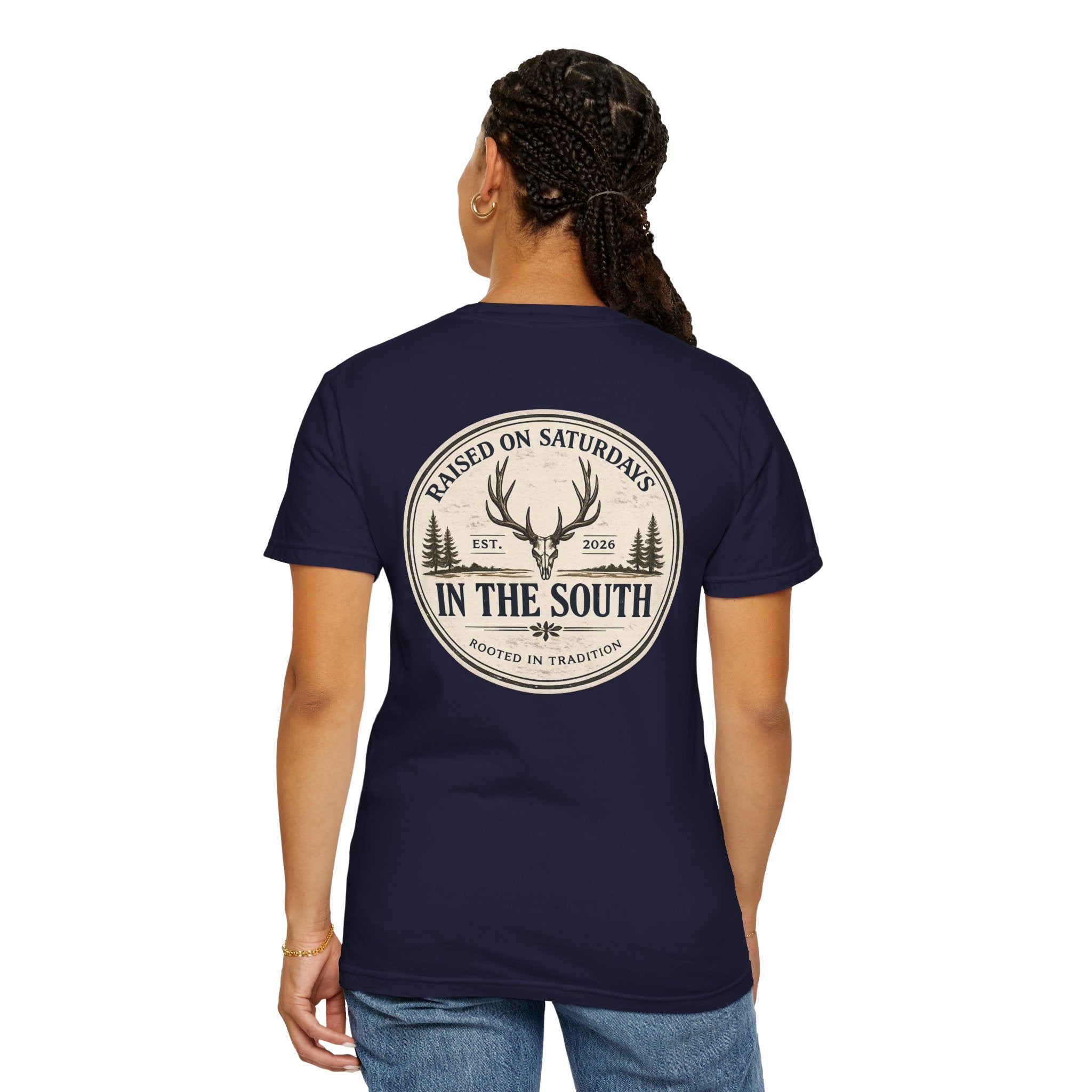 Raised On Saturdays In The South Classic T-Shirt — Deer Season
