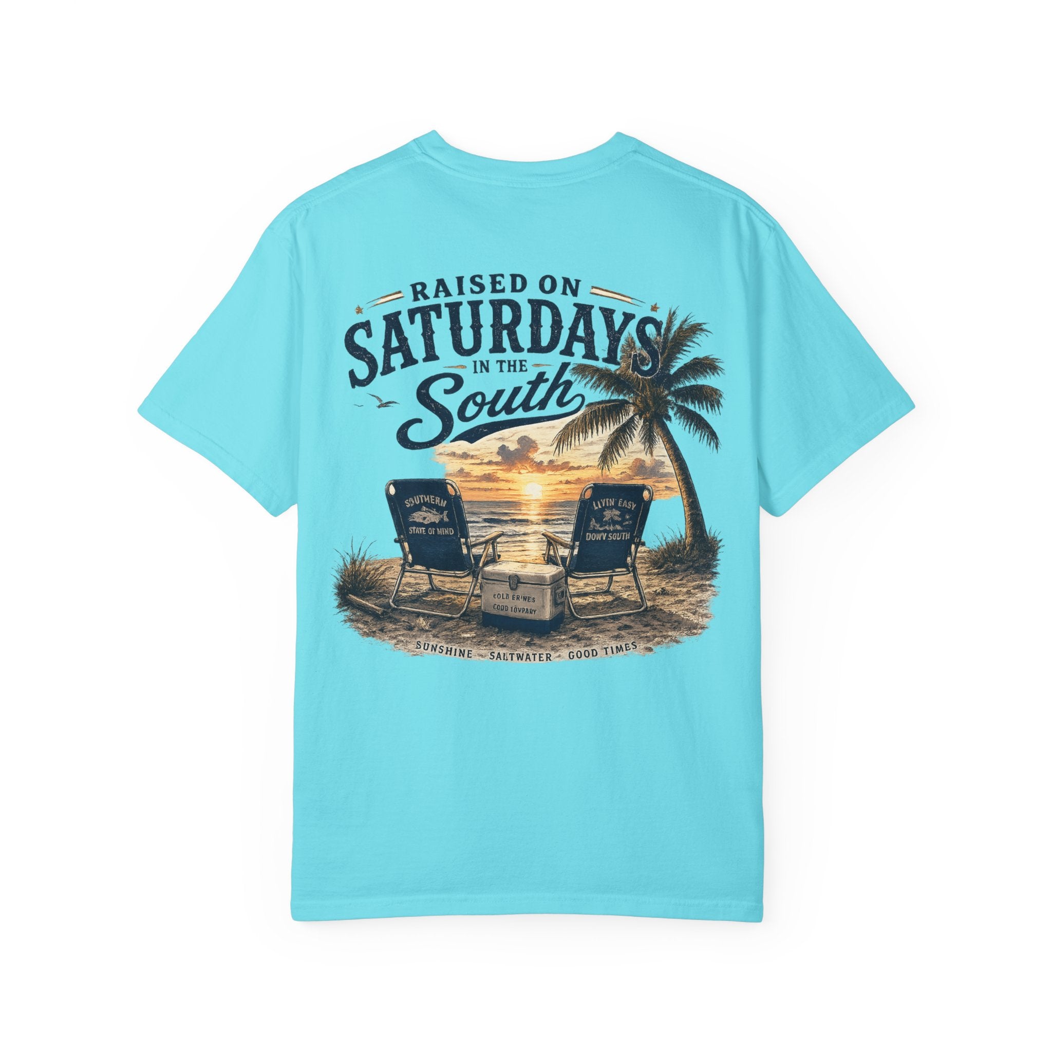 Raised On Saturdays In The South T-Shirt — Beachin It On Summer Saturdays