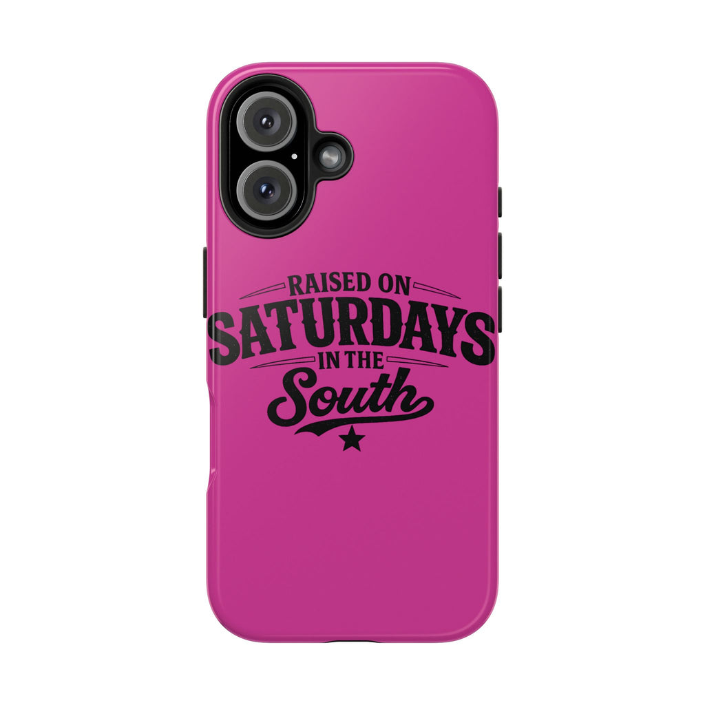 Raised On Saturdays In The South Phone Case-(pink)