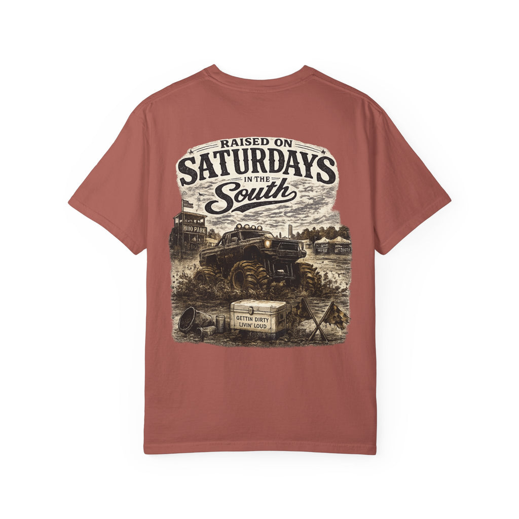 Raised On Saturdays In The South T-Shirt- Mud Park Saturdays