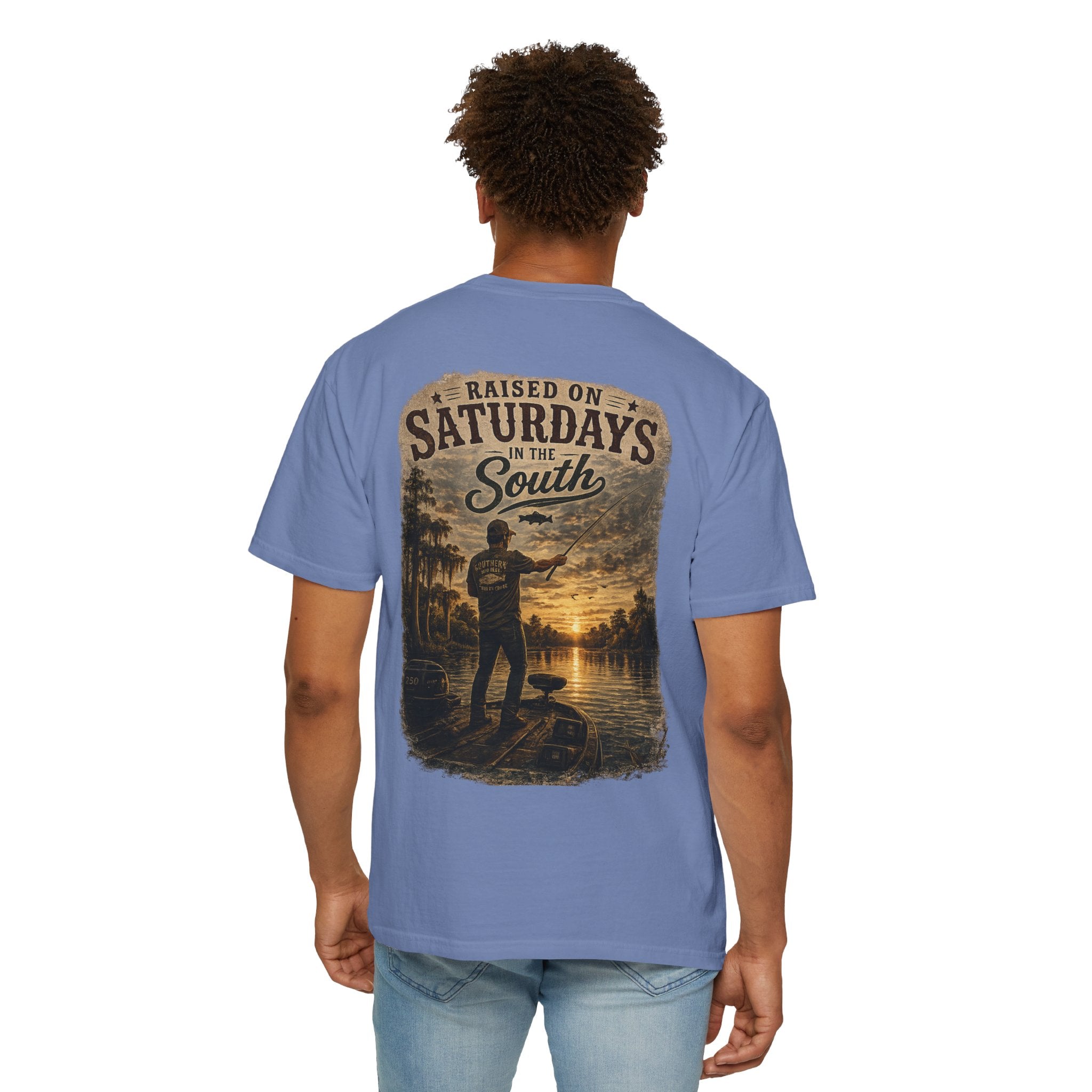 Raised On Saturdays In The South T-Shirt — Saturdays Are Made For Fishin
