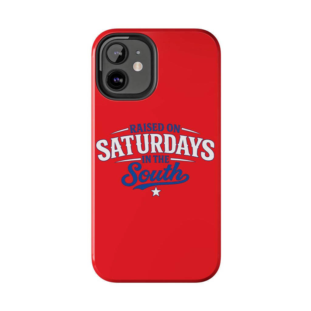 Raised On Saturdays In The South Phone Case-(red)