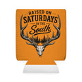 Raised On Saturdays In The South Can Cooler-The Spread Runs Deep In The Woods-(orange)