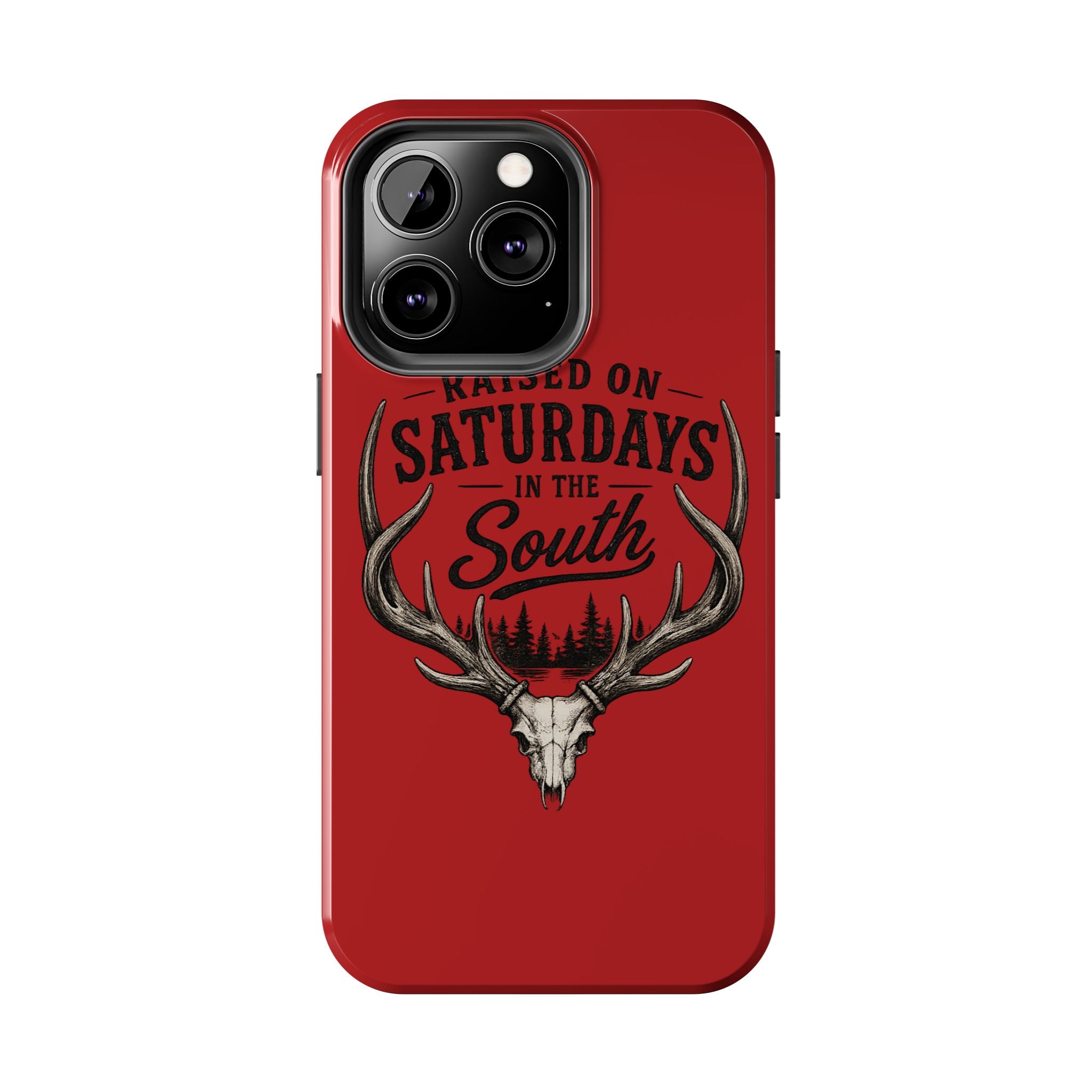 Raised On Saturdays In The South Phone Case-Spread Runs Deep In The Woods-(red)