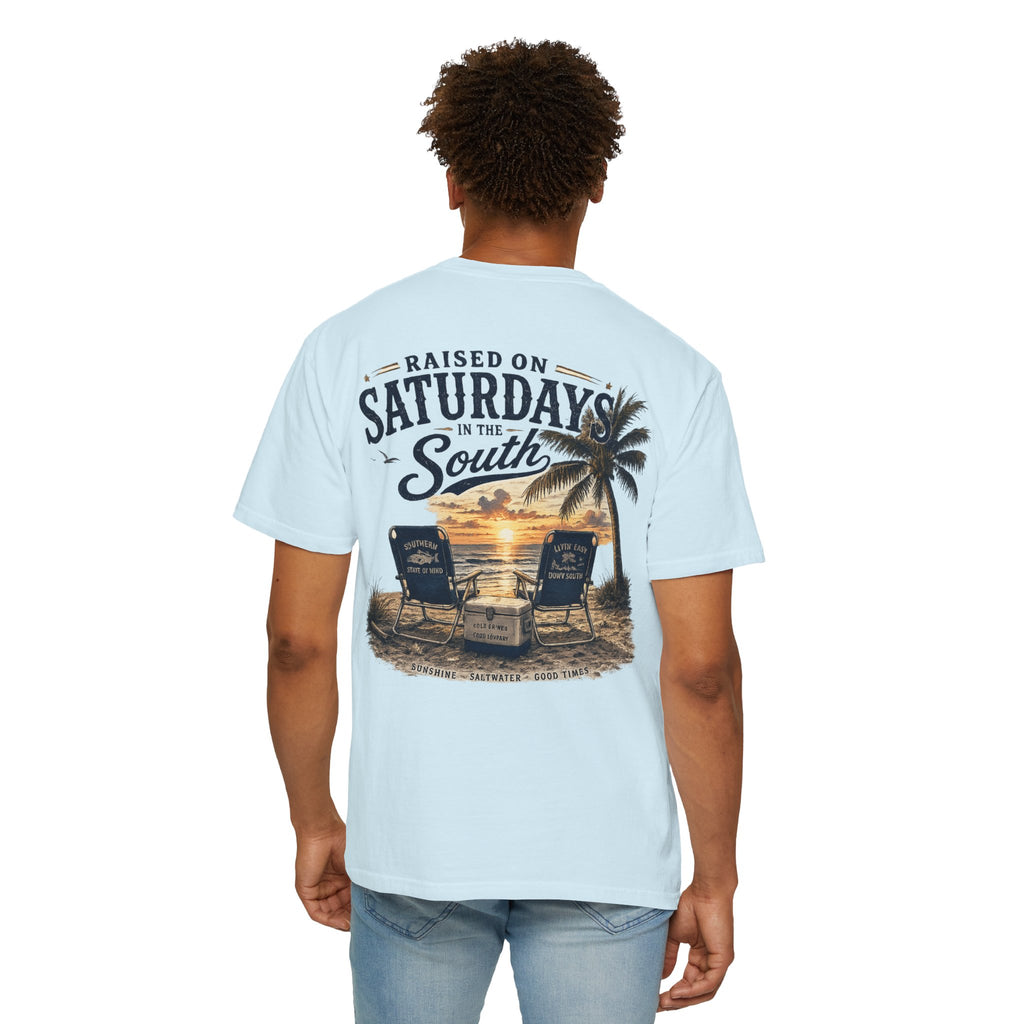 Raised On Saturdays In The South T-Shirt — Beachin It On Summer Saturdays