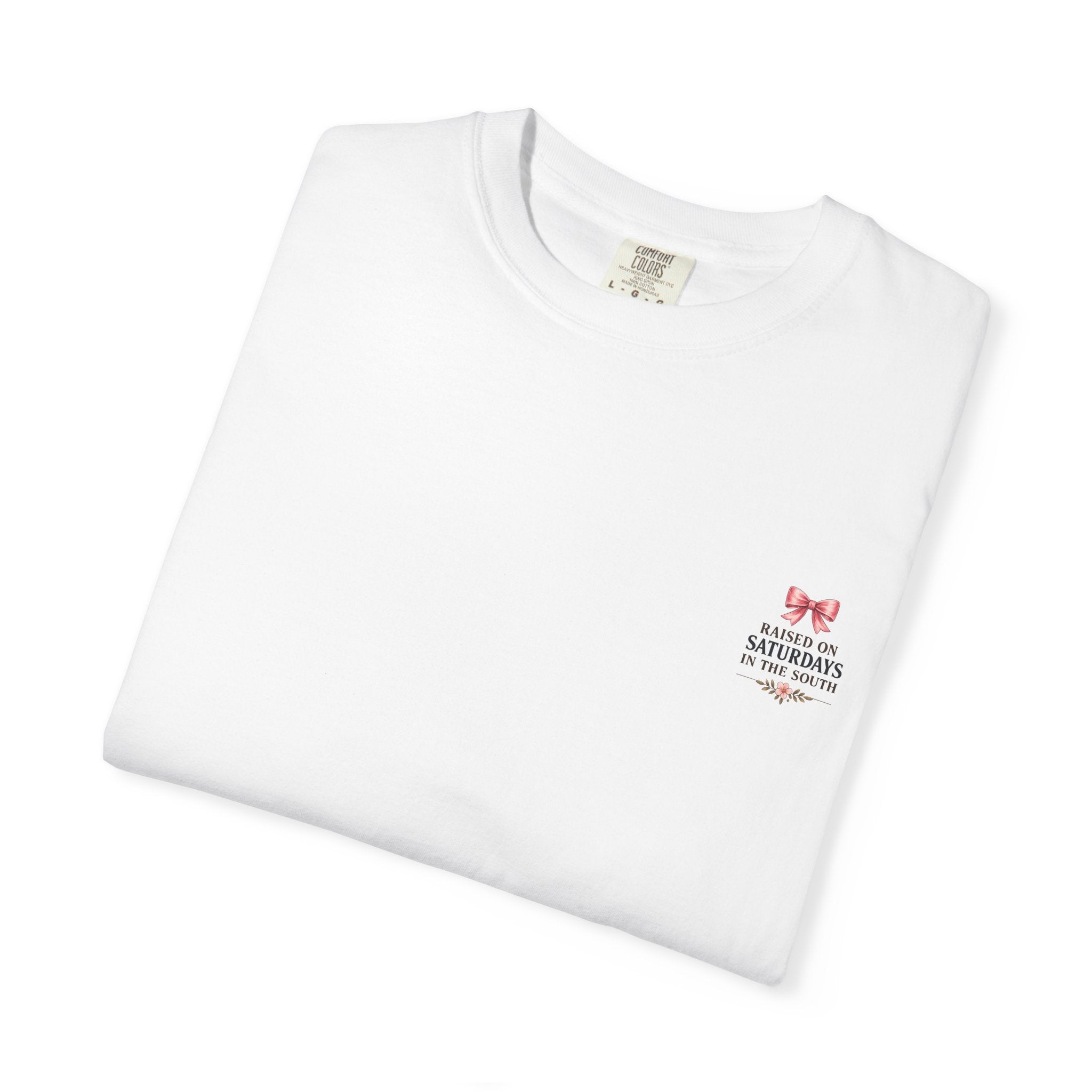 Raised On Saturdays In The South T-shirt