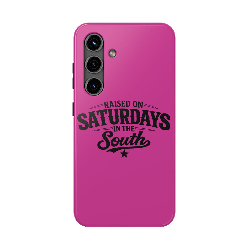Raised On Saturdays In The South Phone Case-(pink)