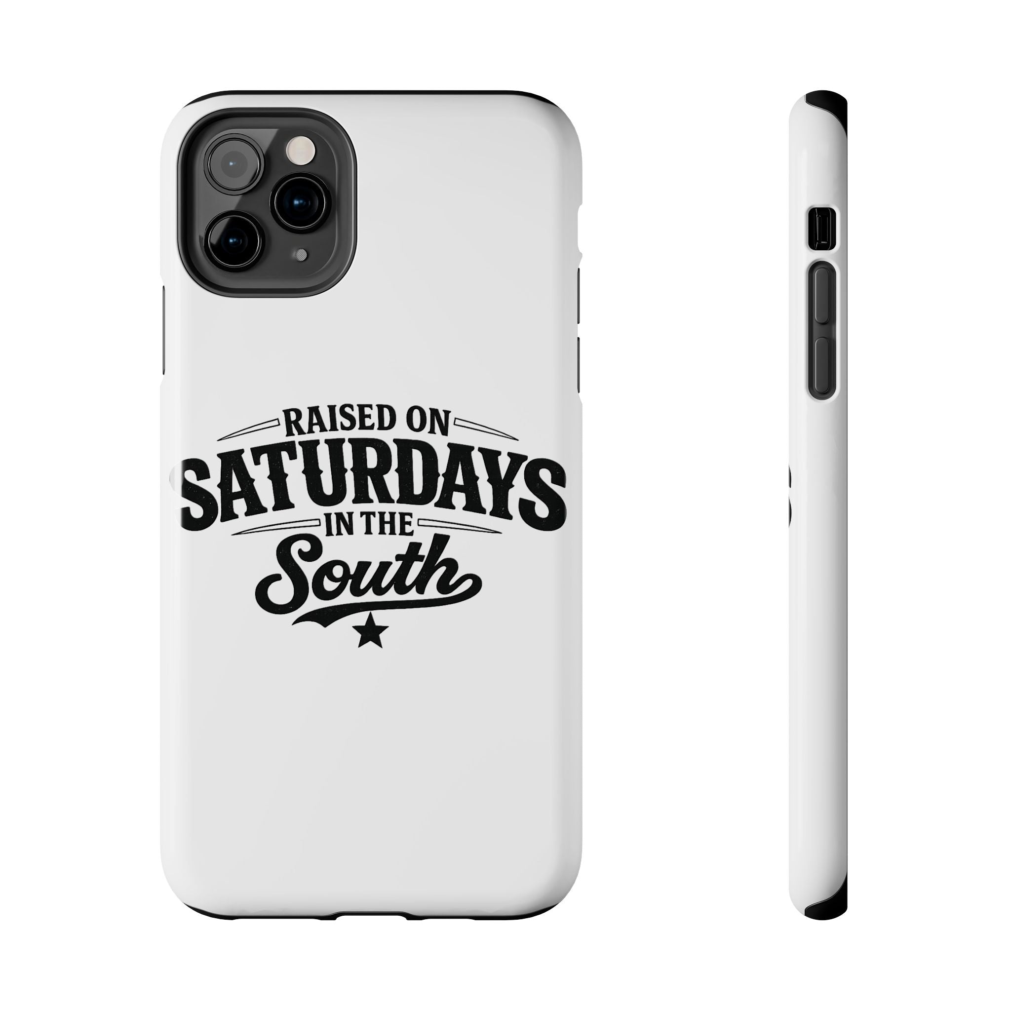 Raised On Saturdays In The South Phone Case-(white)
